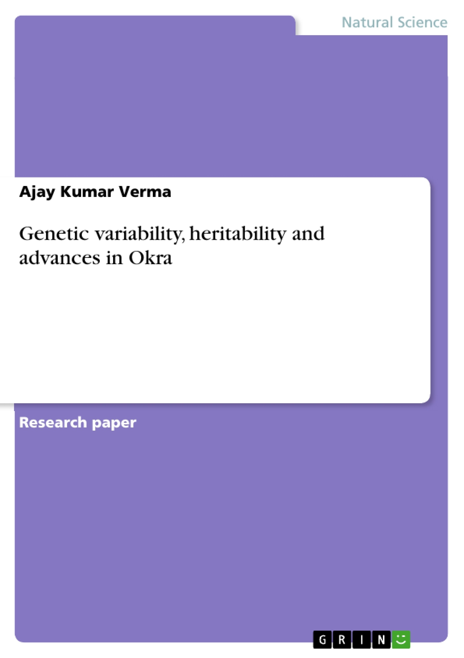Título: Genetic variability, heritability and advances  in Okra