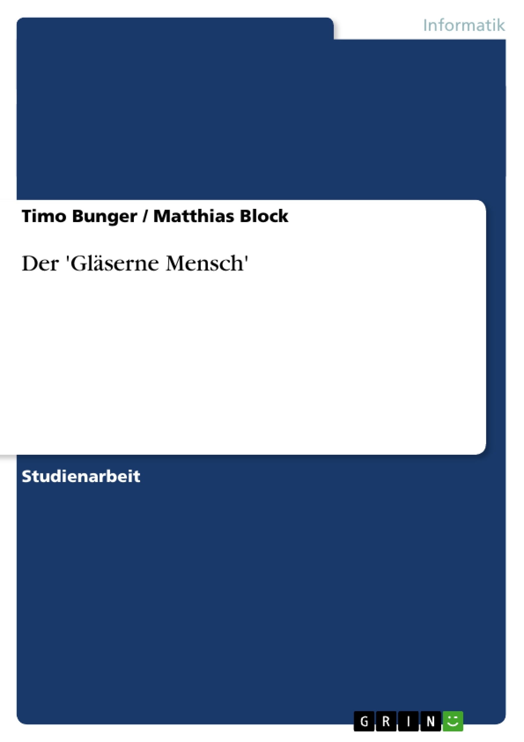 Título: Der 'Gläserne Mensch'