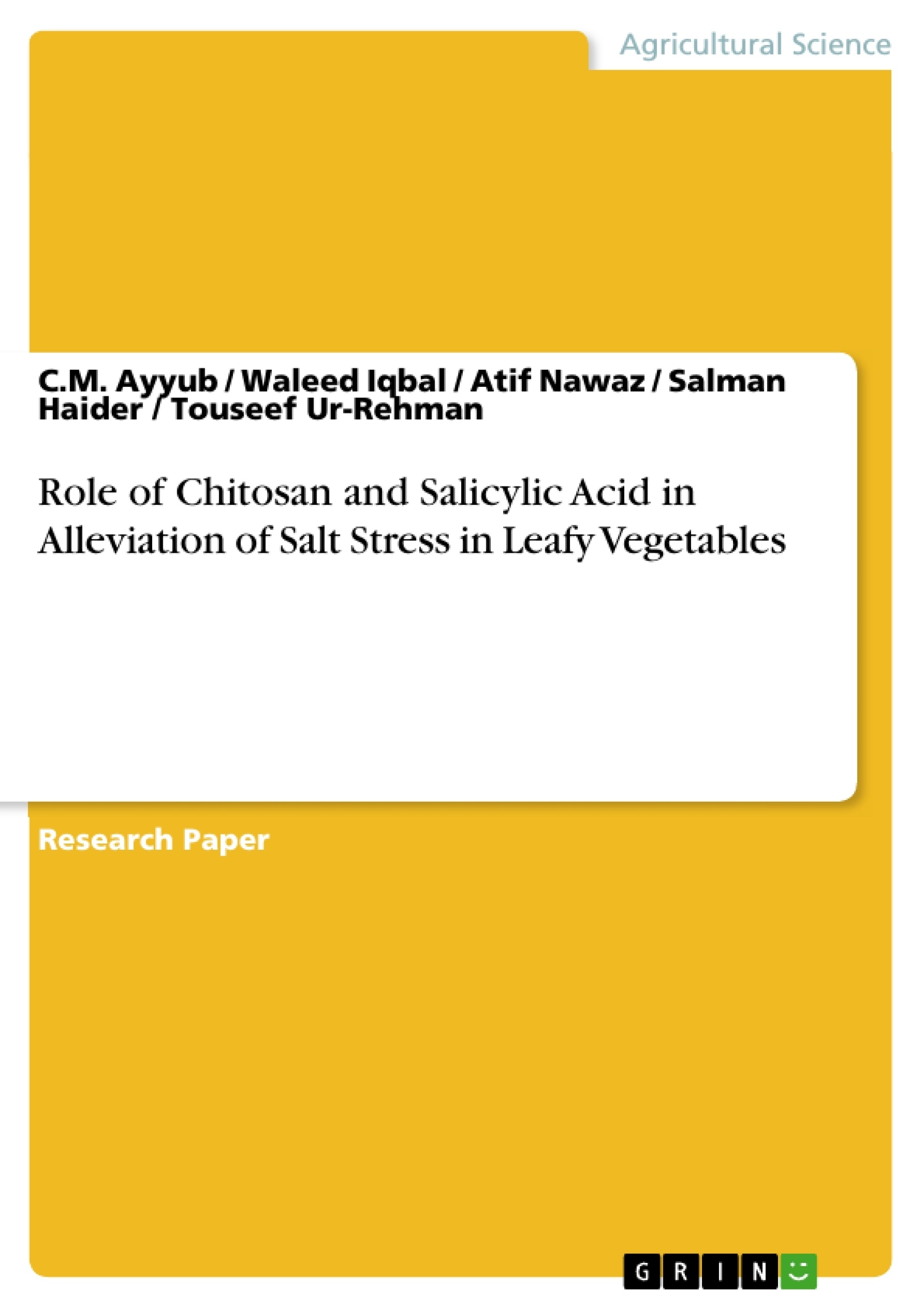 Titre: Role of Chitosan and Salicylic Acid in Alleviation of Salt Stress in Leafy Vegetables