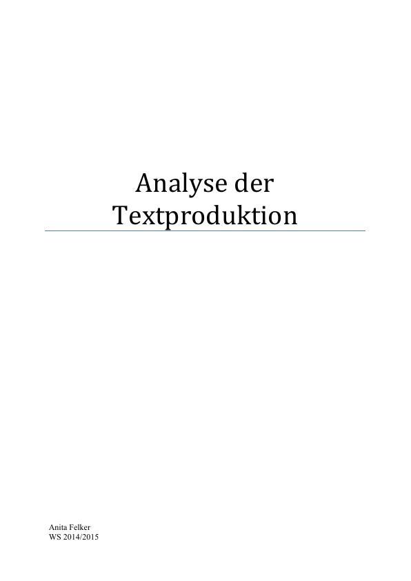 Title: Analyse der Textproduktion. Kriterien und Kompetenzen von Texten