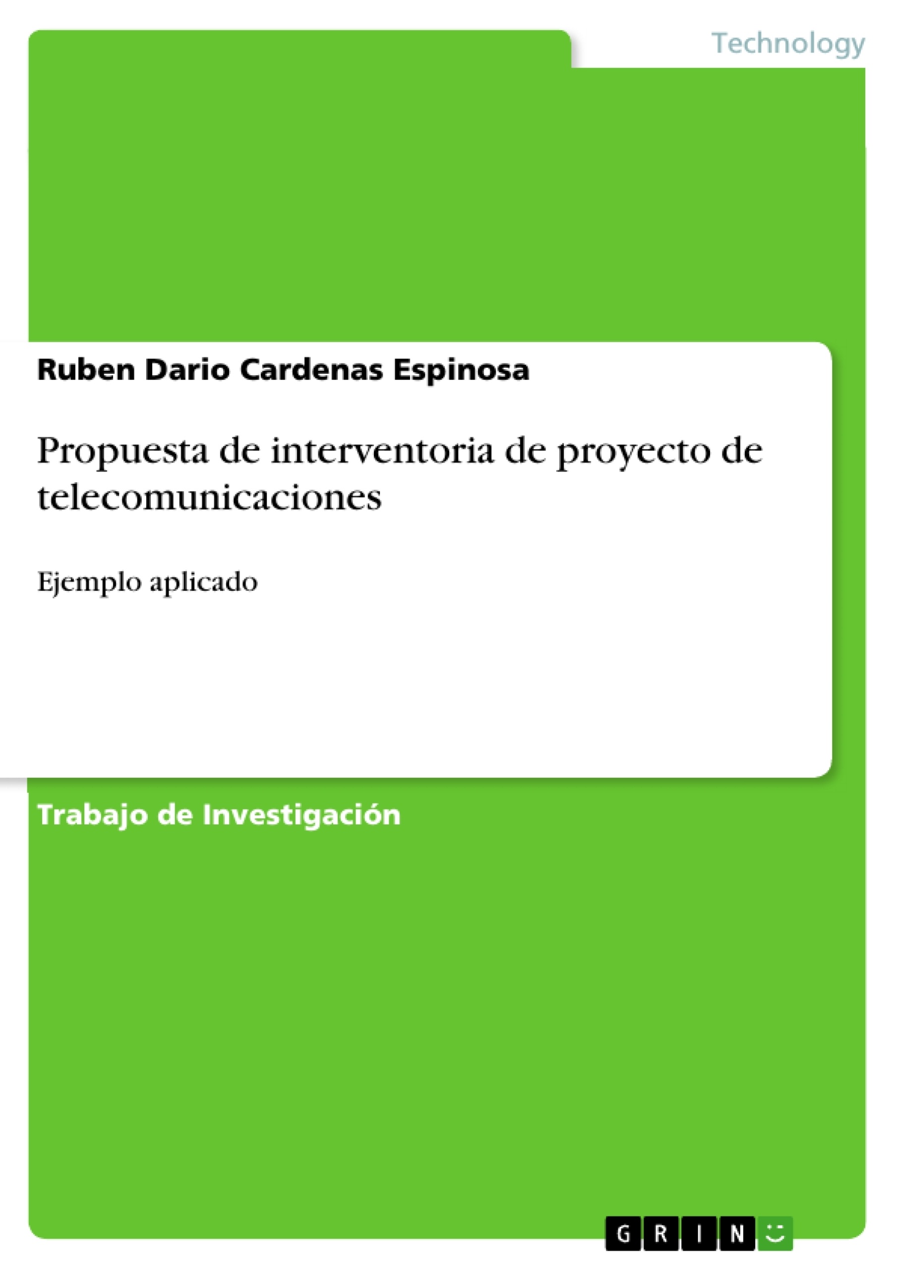 Título: Propuesta de interventoria de proyecto de telecomunicaciones