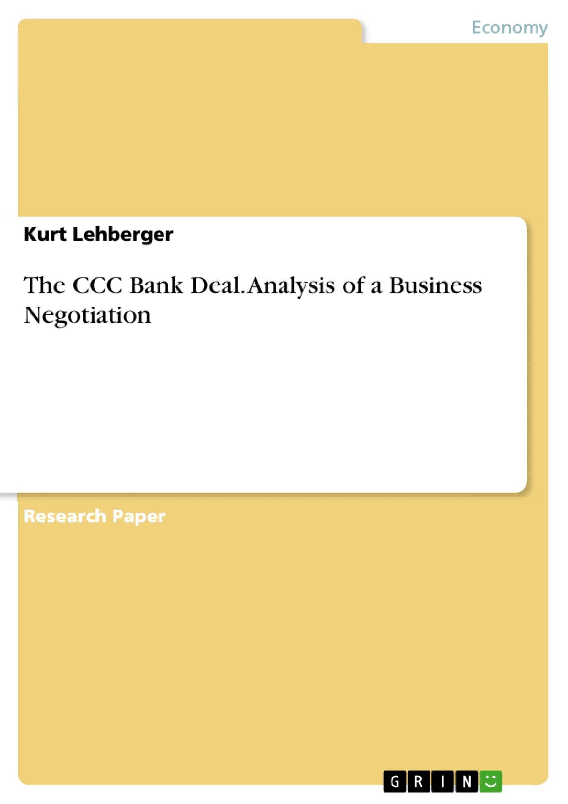 Título: The CCC Bank Deal. Analysis of a Business Negotiation