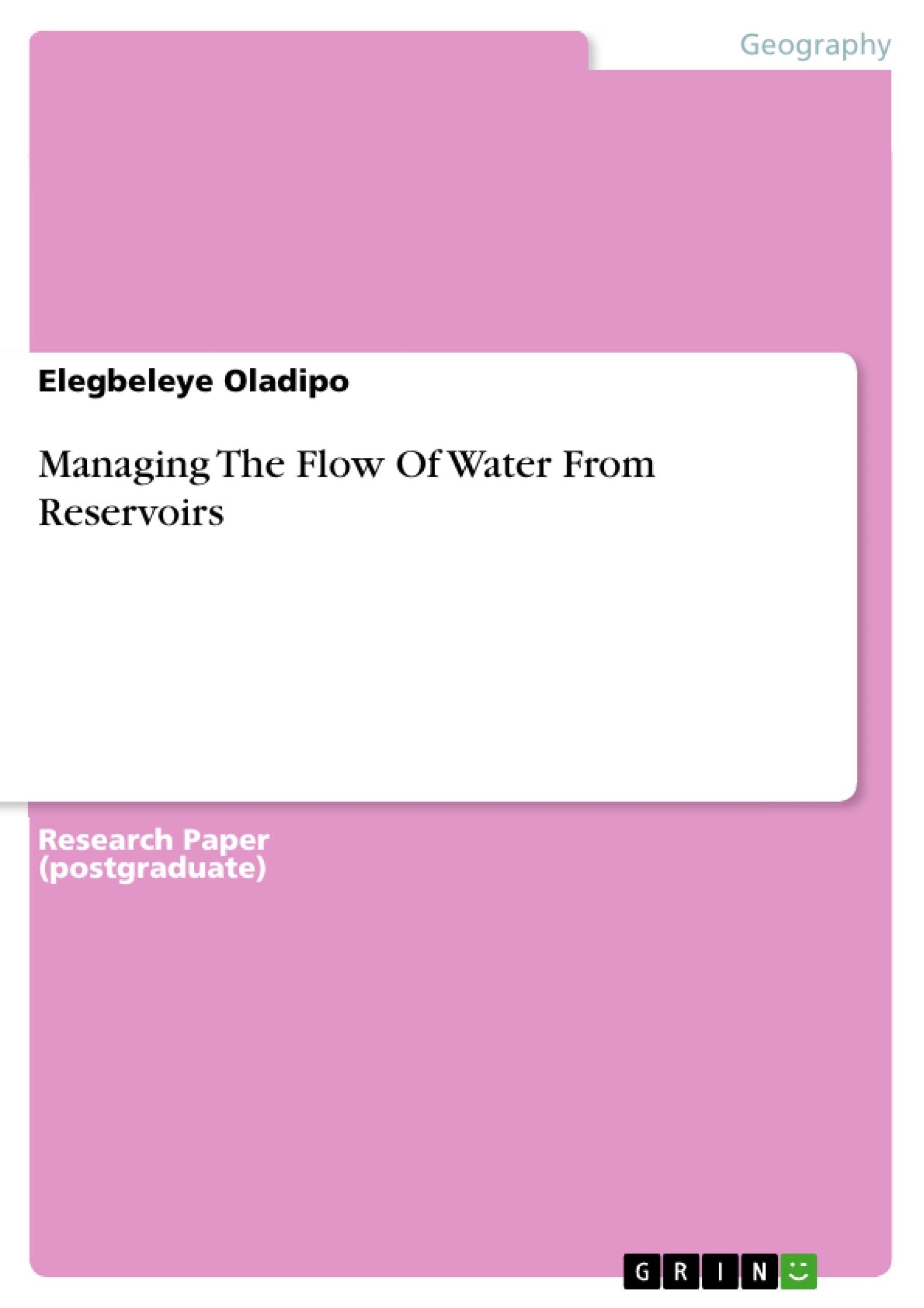 Titre: Managing The Flow Of Water From Reservoirs