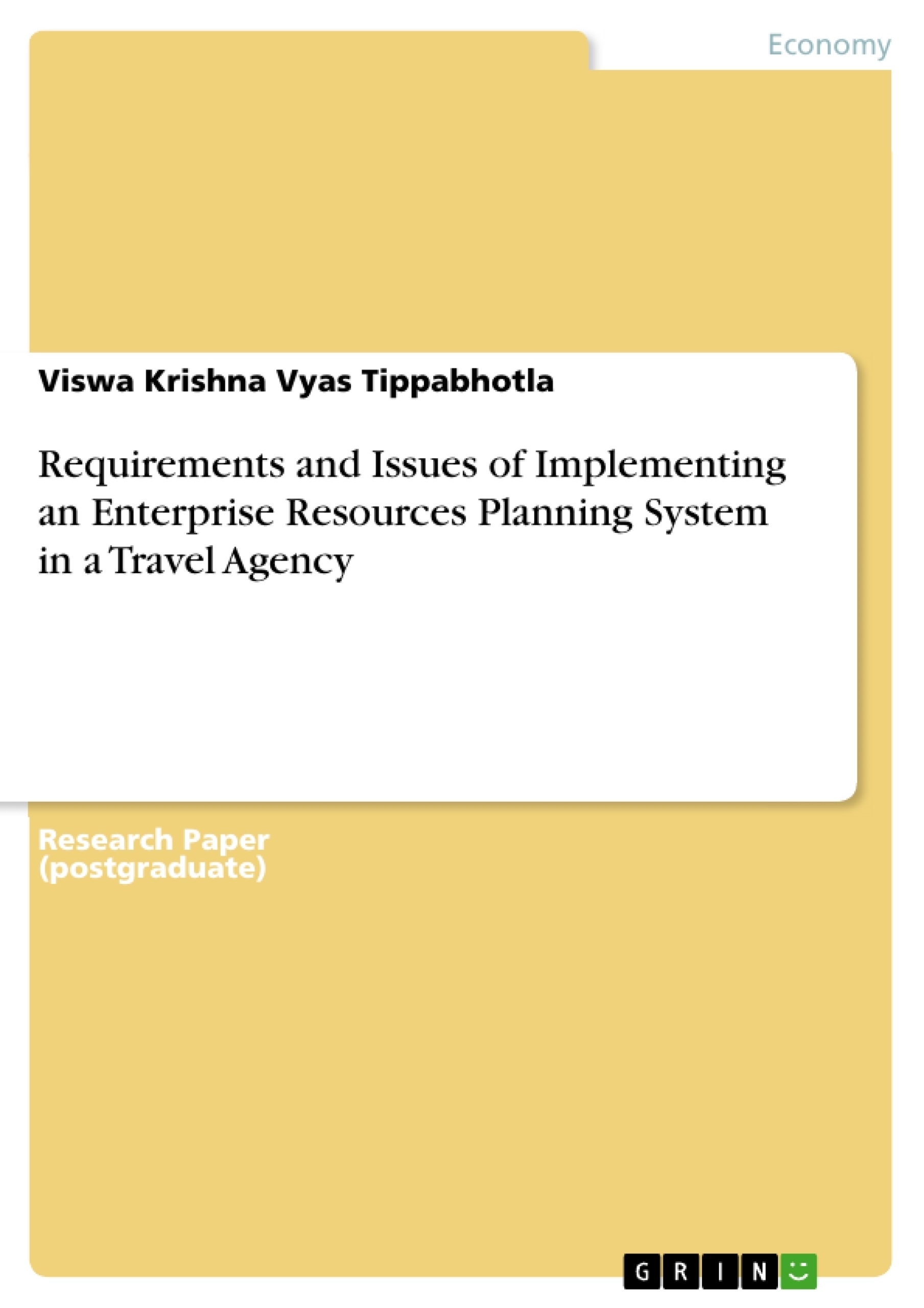 Title: Requirements and Issues of Implementing an Enterprise Resources Planning System in a  Travel Agency