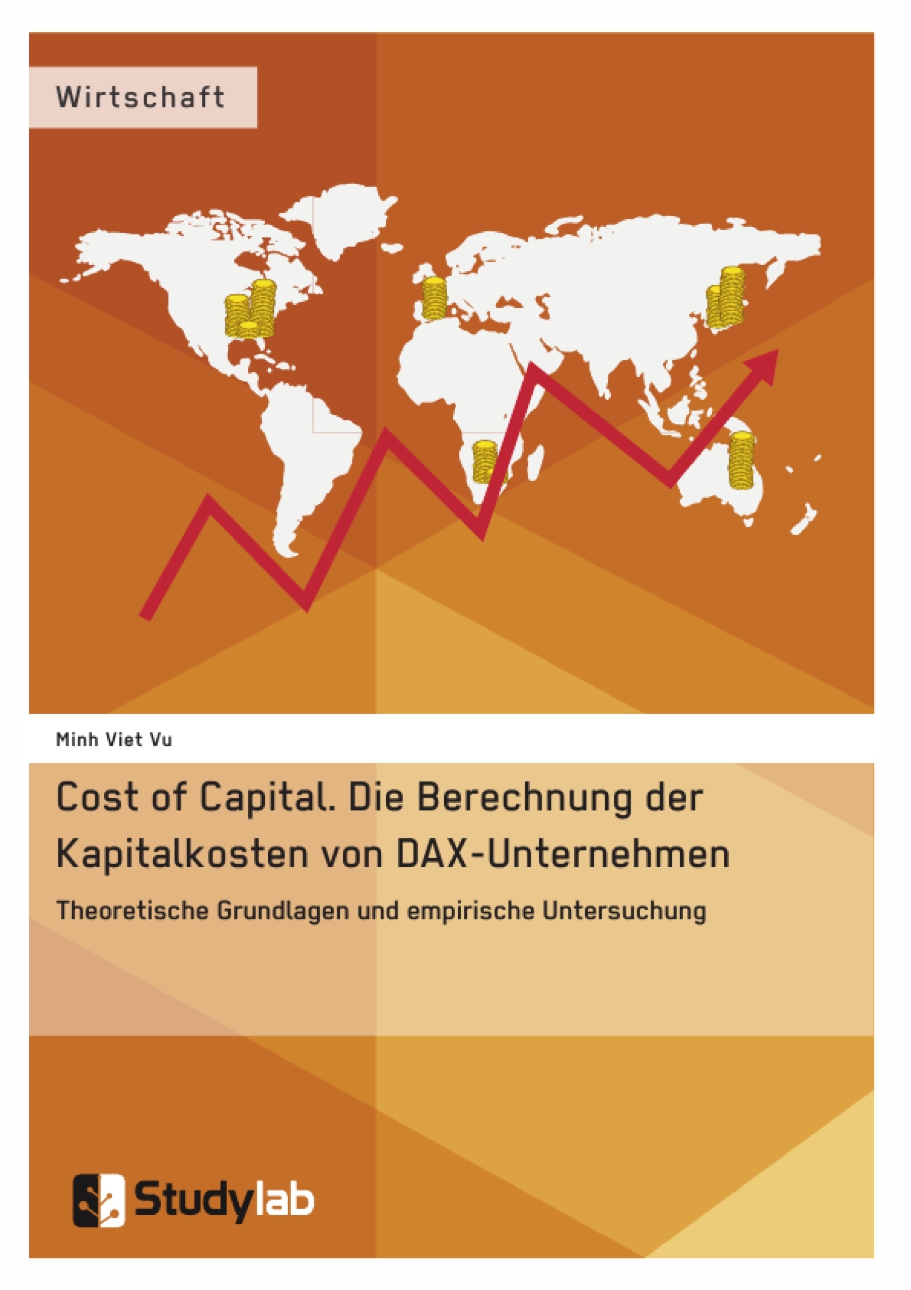 Titel: Cost of Capital. Die Berechnung der Kapitalkosten von DAX-Unternehmen