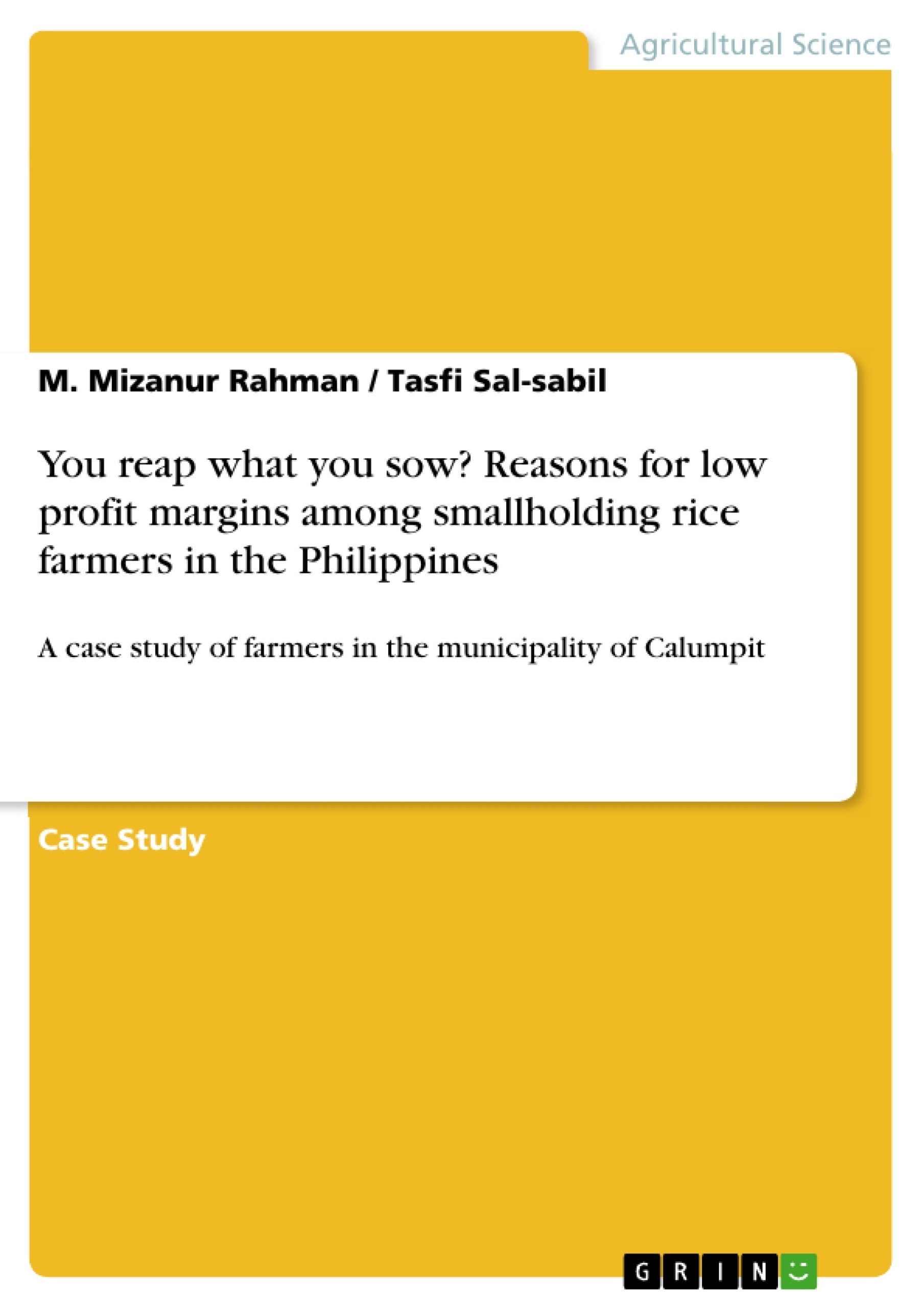 Título: You reap what you sow? Reasons for low profit margins among smallholding rice farmers in the Philippines