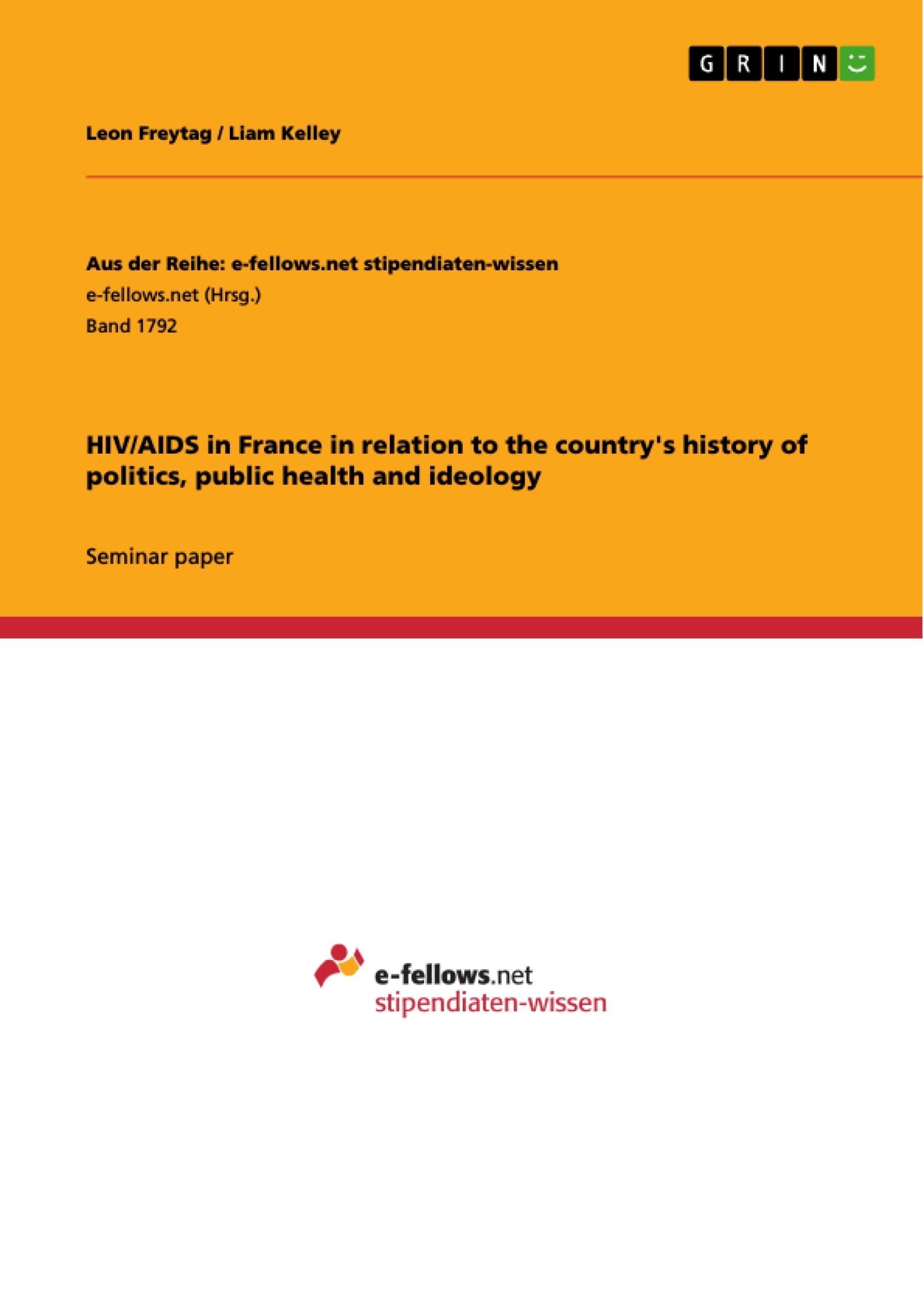 Title: HIV/AIDS in France in relation to the country's history of politics, public health and ideology