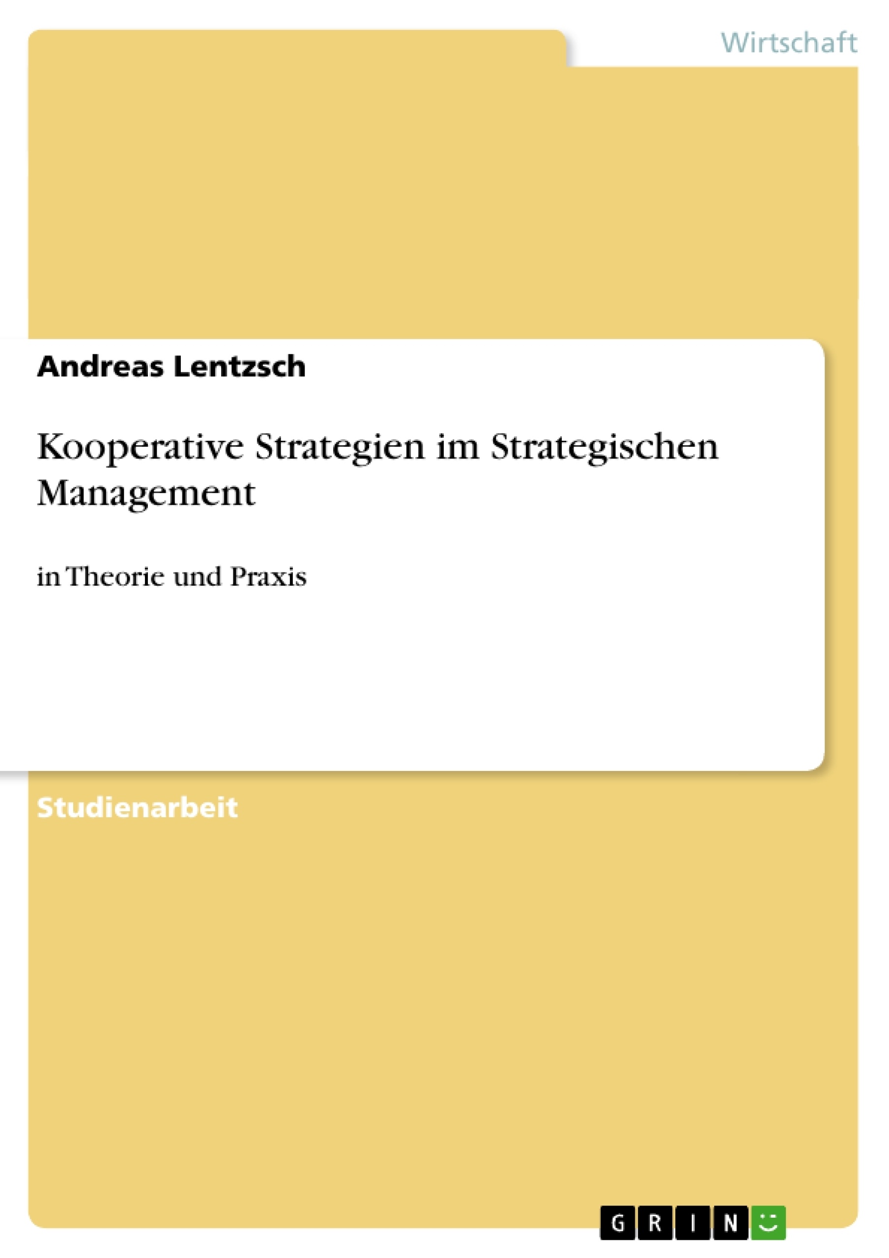 Titre: Kooperative Strategien im Strategischen Management