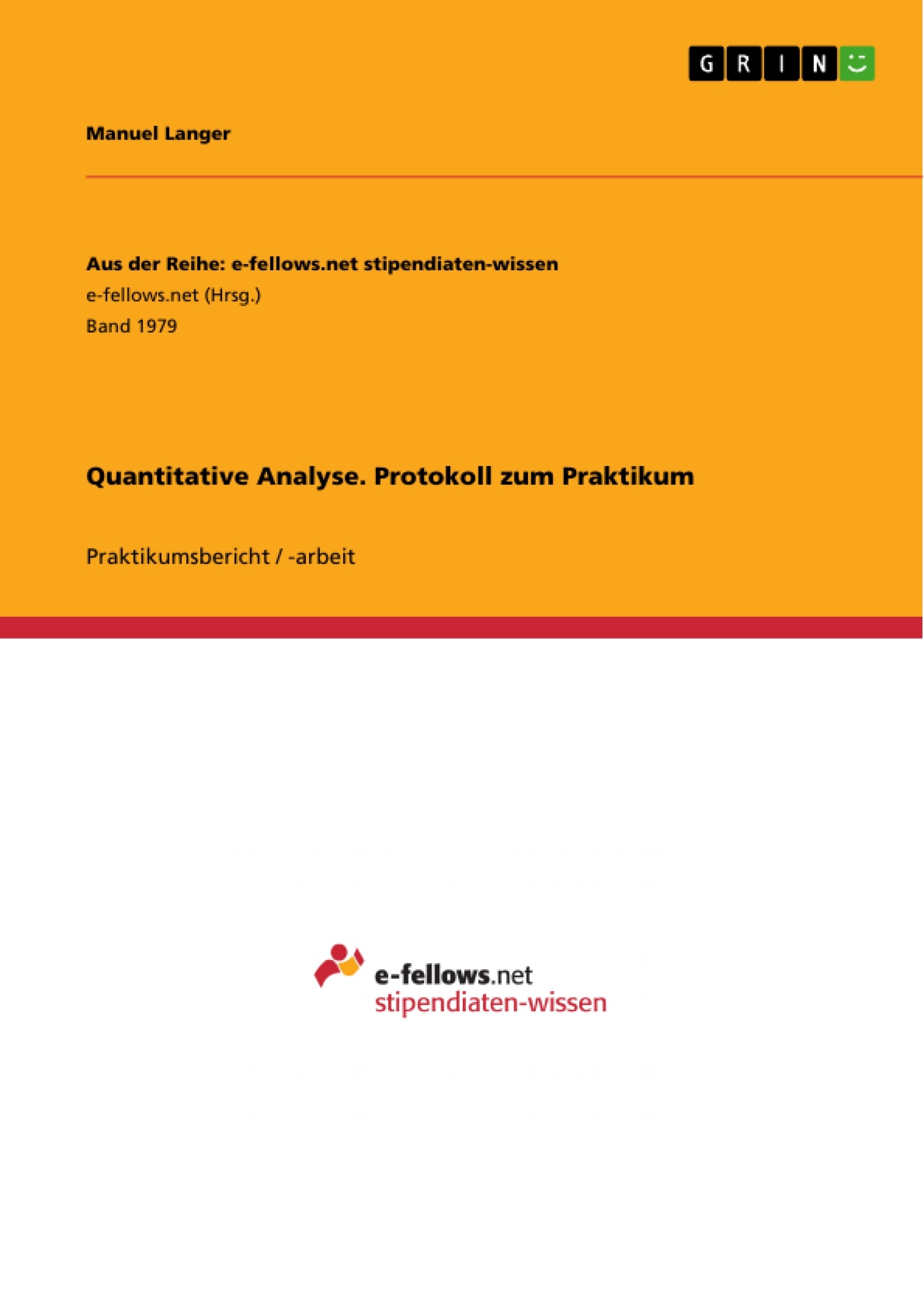 Title: Quantitative Analyse. Protokoll zum Praktikum