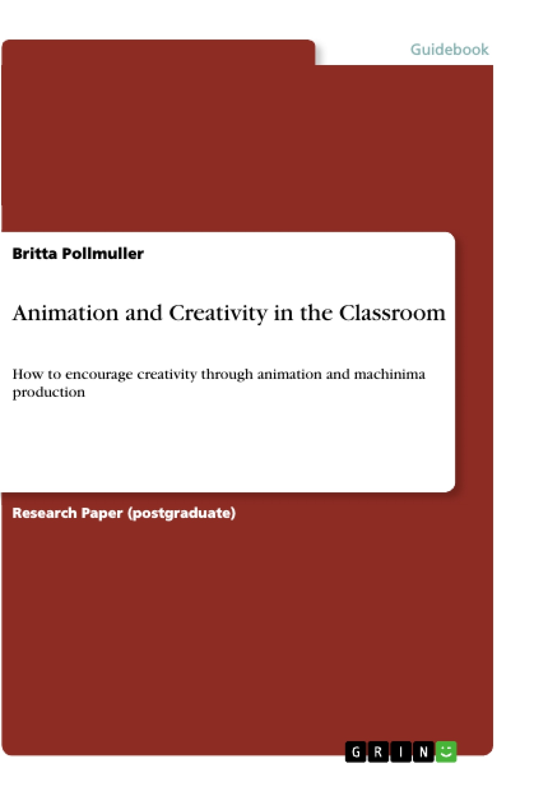 Animation and Creativity in the Classroom - GRIN