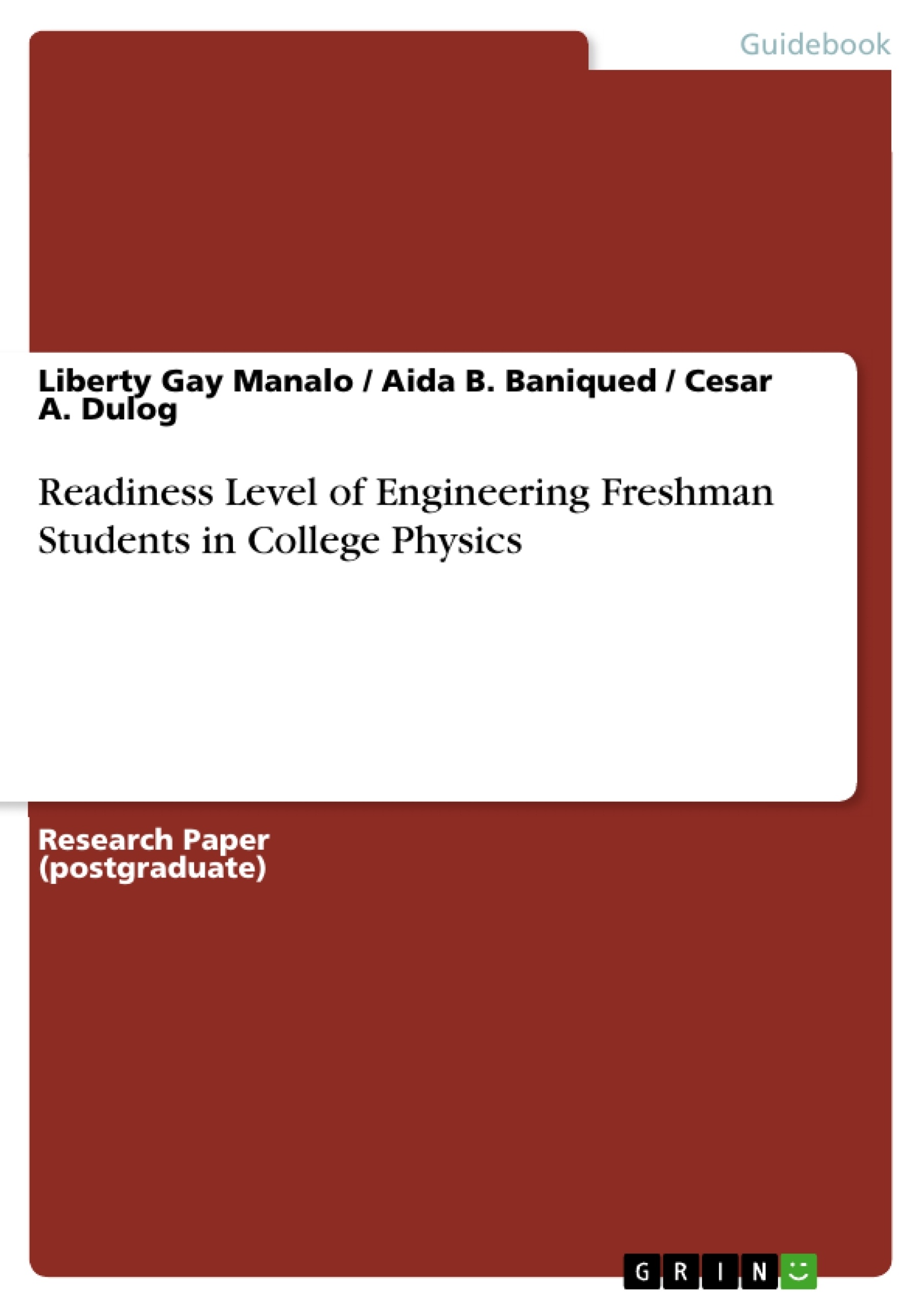 Title: Readiness Level of Engineering Freshman Students in College Physics