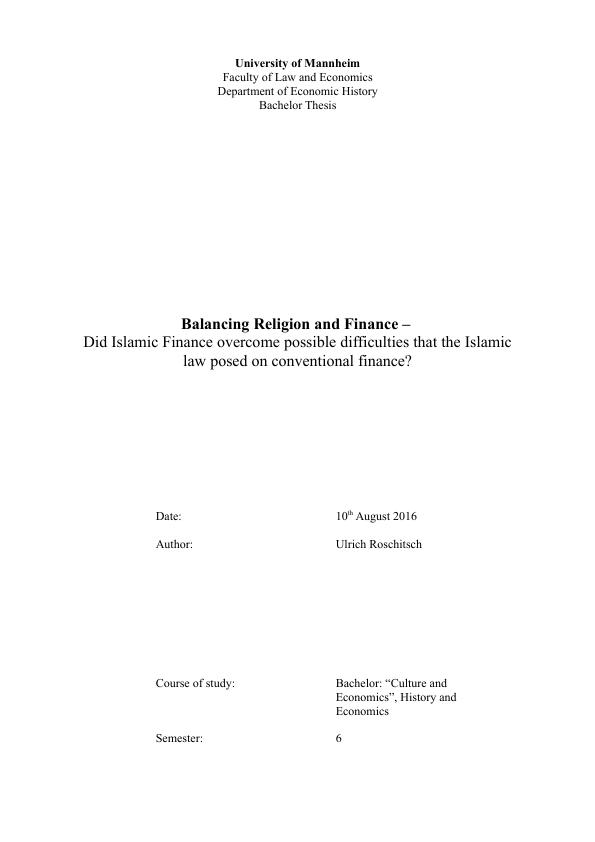 Title: Balancing Religion and Finance. Did Islamic Finance overcome possible difficulties that the Islamic law posed on conventional finance?