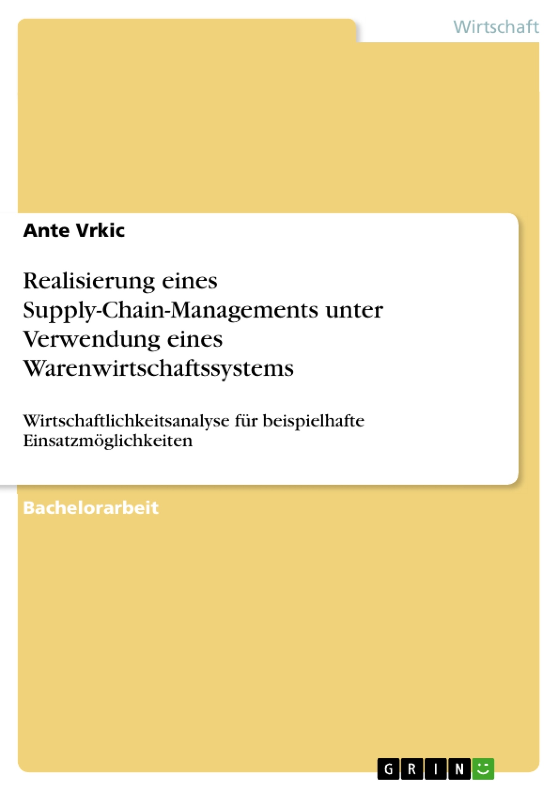 Titre: Realisierung eines Supply-Chain-Managements unter Verwendung eines Warenwirtschaftssystems