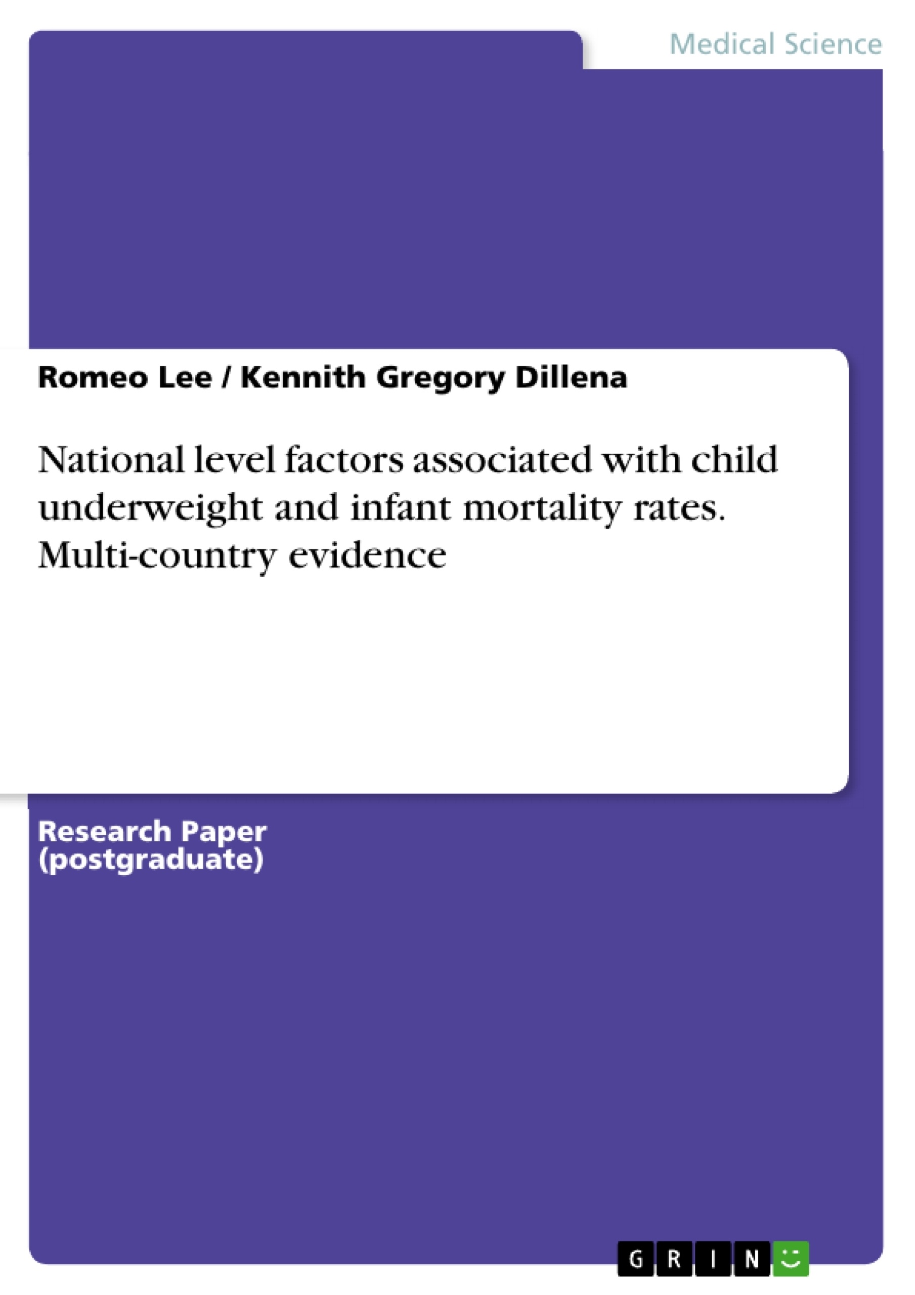 Titre: National level factors associated with child underweight and infant mortality rates. Multi-country evidence