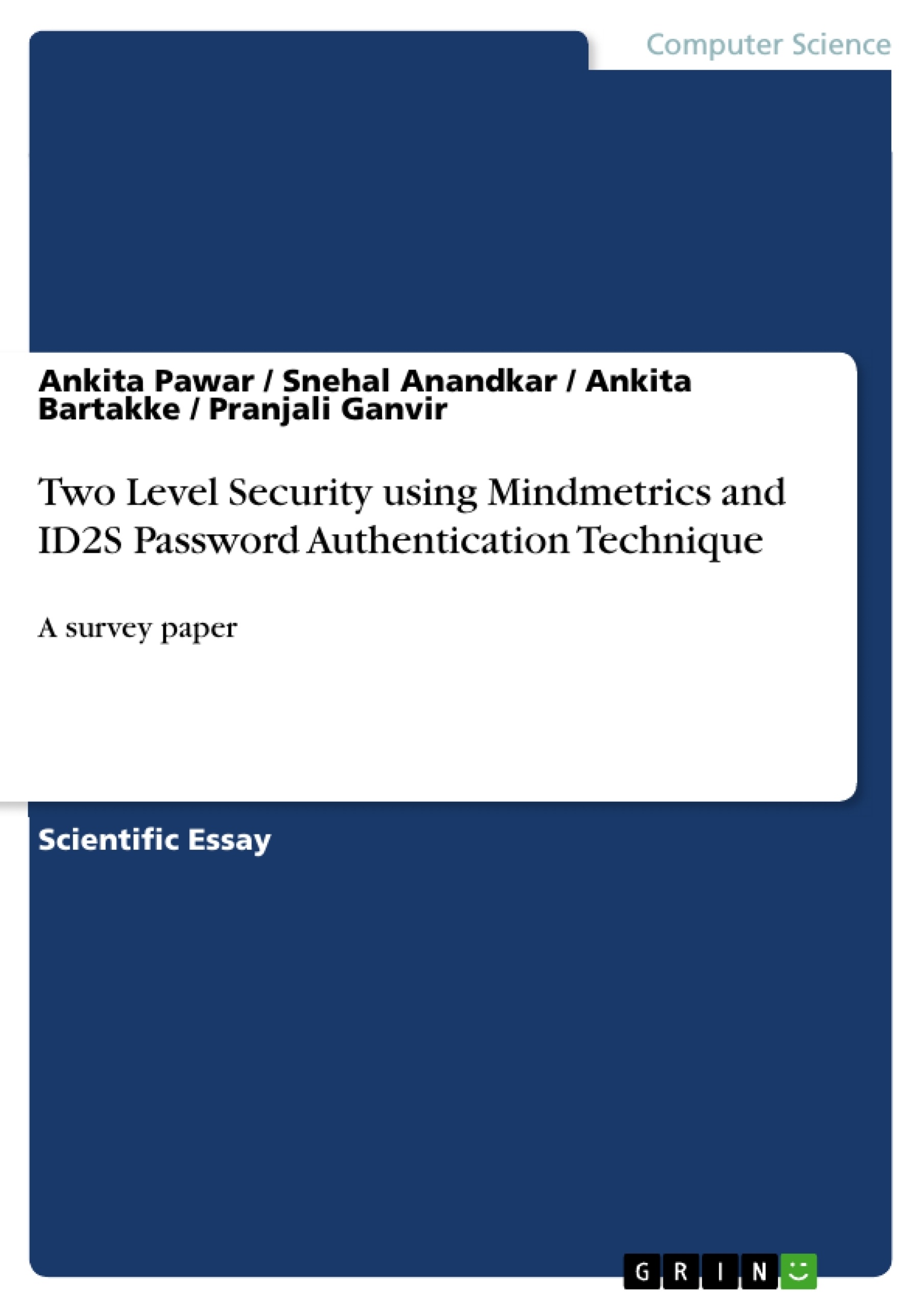 Titel: Two Level Security using Mindmetrics and ID2S Password Authentication Technique