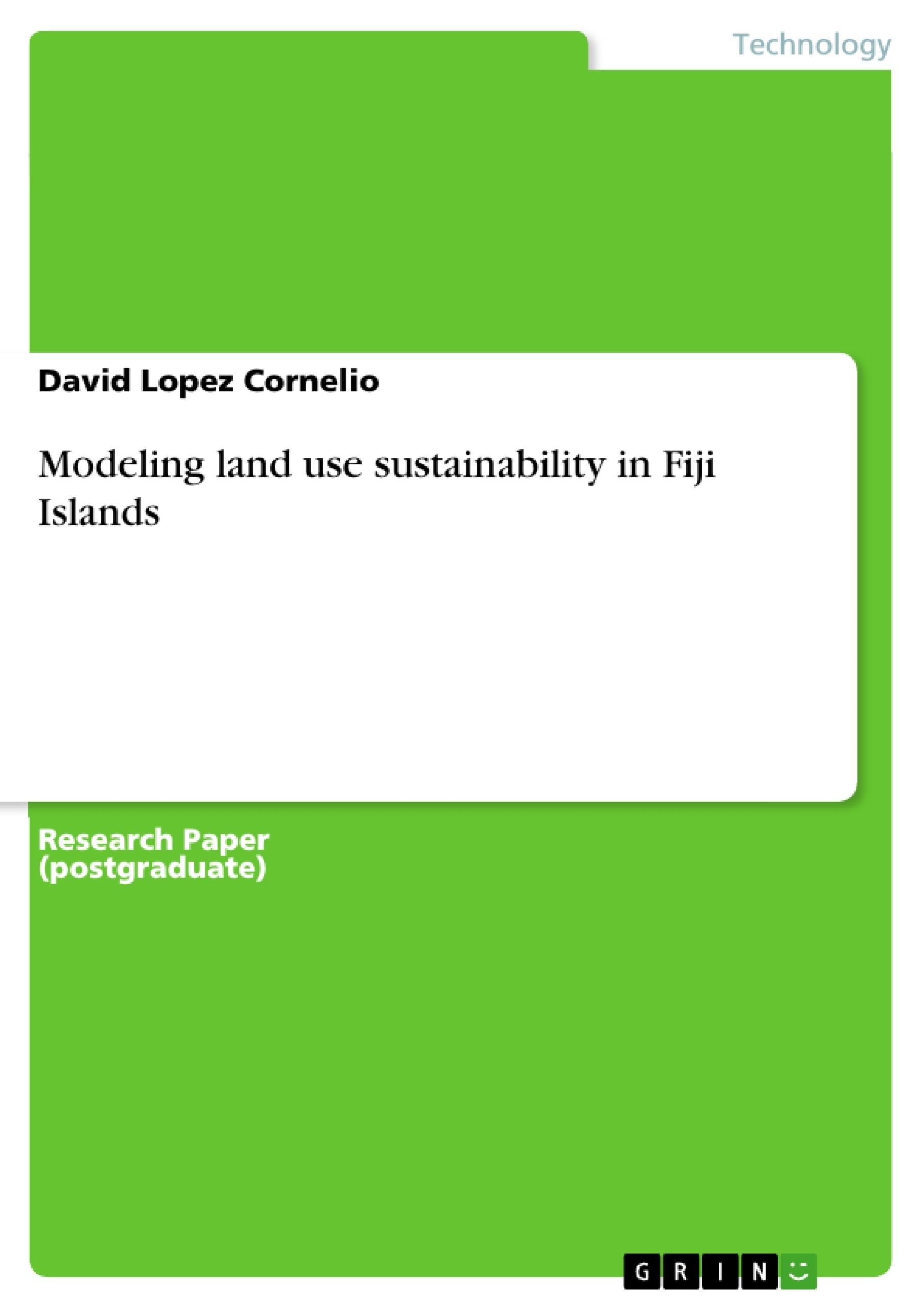 Title: Modeling land use sustainability in Fiji Islands