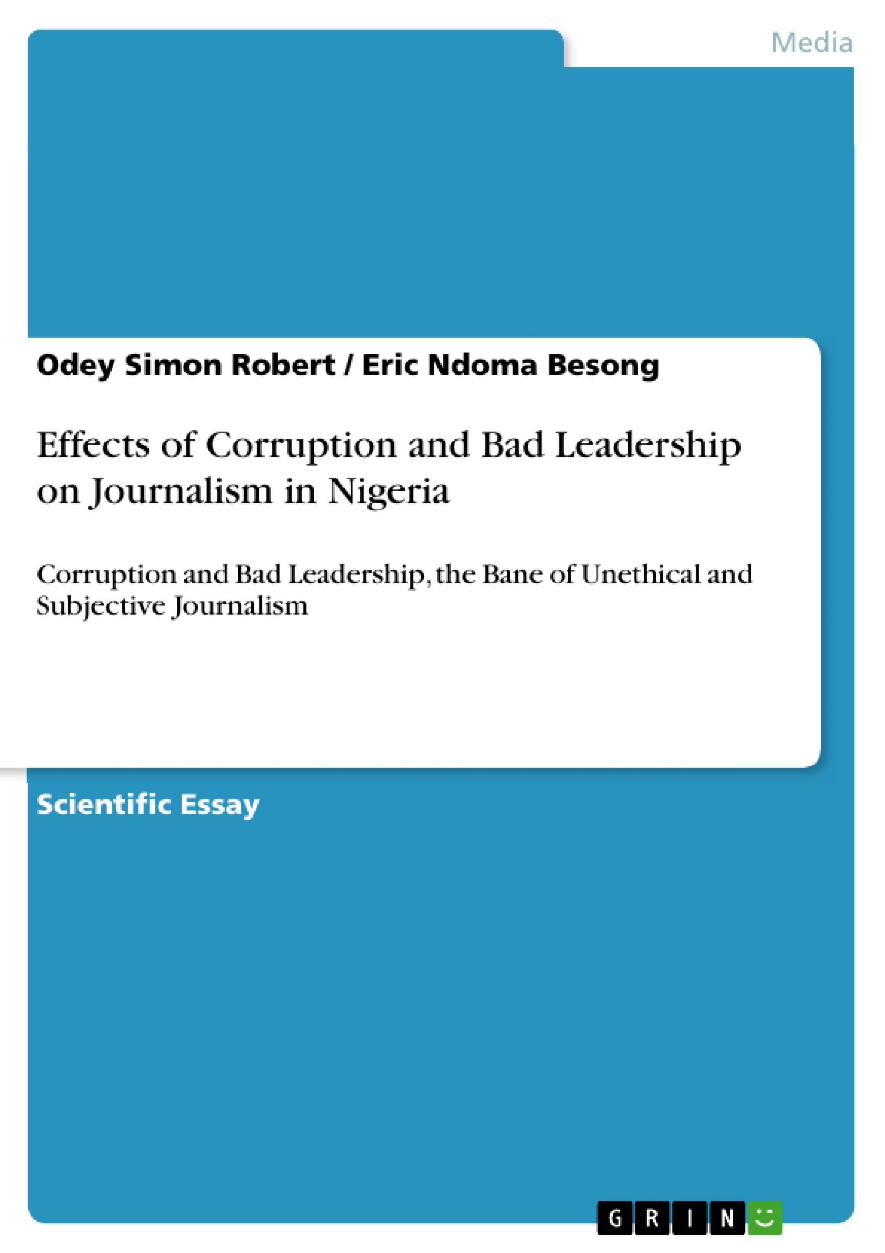 Title: Effects of Corruption and Bad Leadership on Journalism in Nigeria