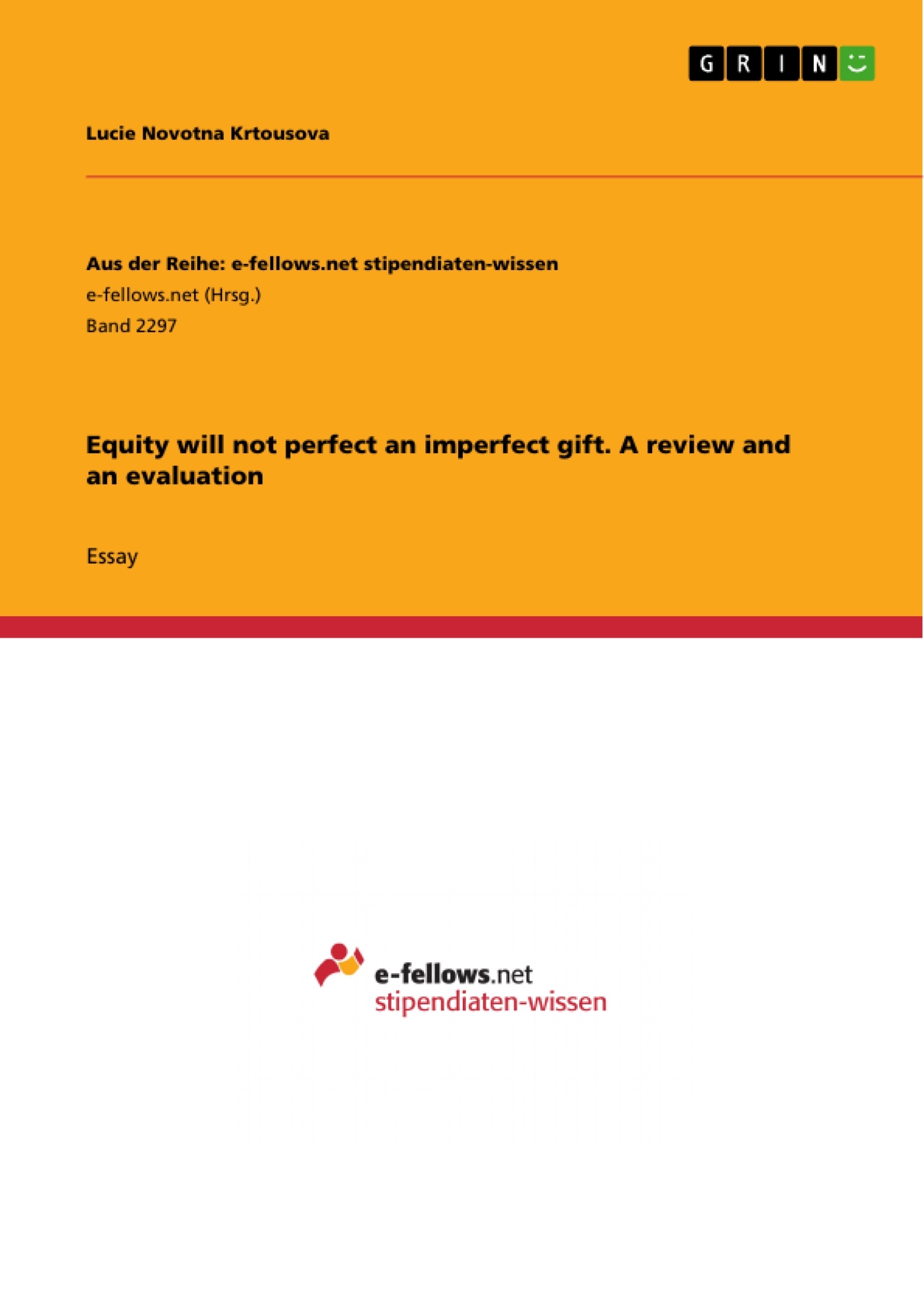 Title: Equity will not perfect an imperfect gift. A review and an evaluation