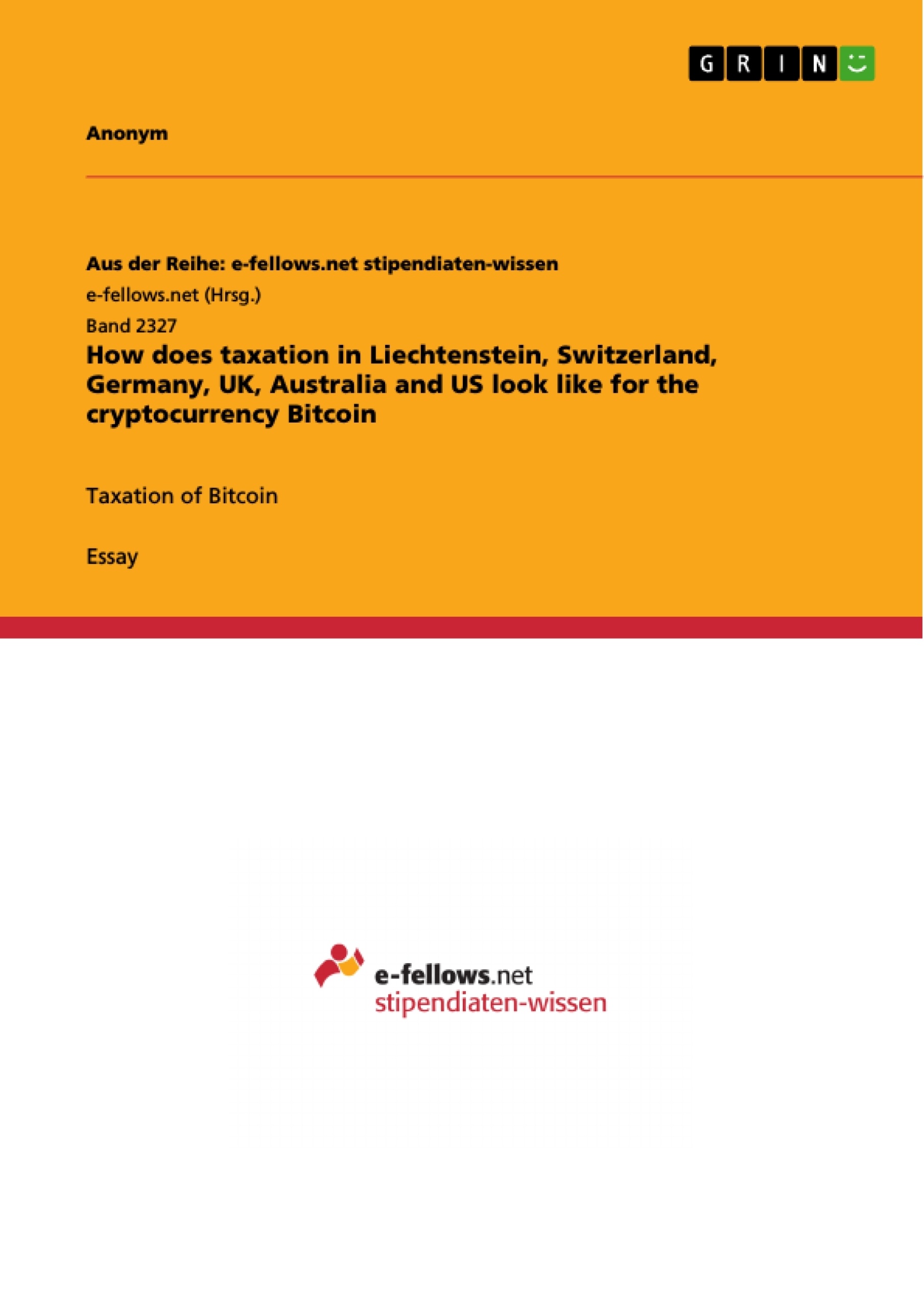Titre: How does taxation in Liechtenstein, Switzerland, Germany, UK, Australia and US look like for the cryptocurrency Bitcoin