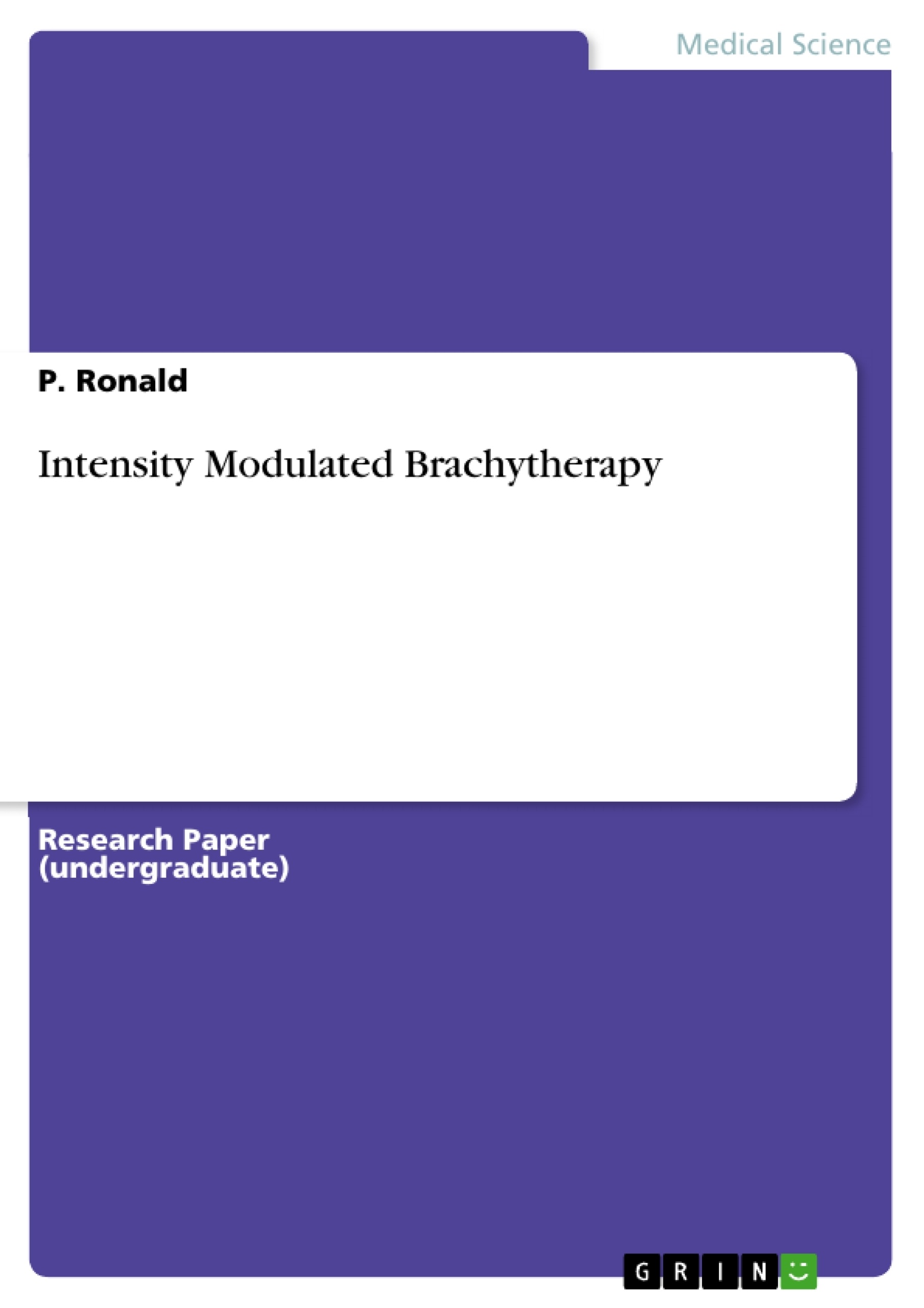 Title: Intensity Modulated Brachytherapy