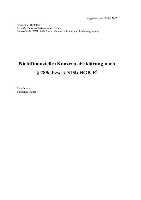 Titel: Nichtfinanzielle (Konzern-)Erklärung nach § 289c bzw. § 315b HGB-E. Umsetzung der CSR-Richtlinie in deutsches Recht
