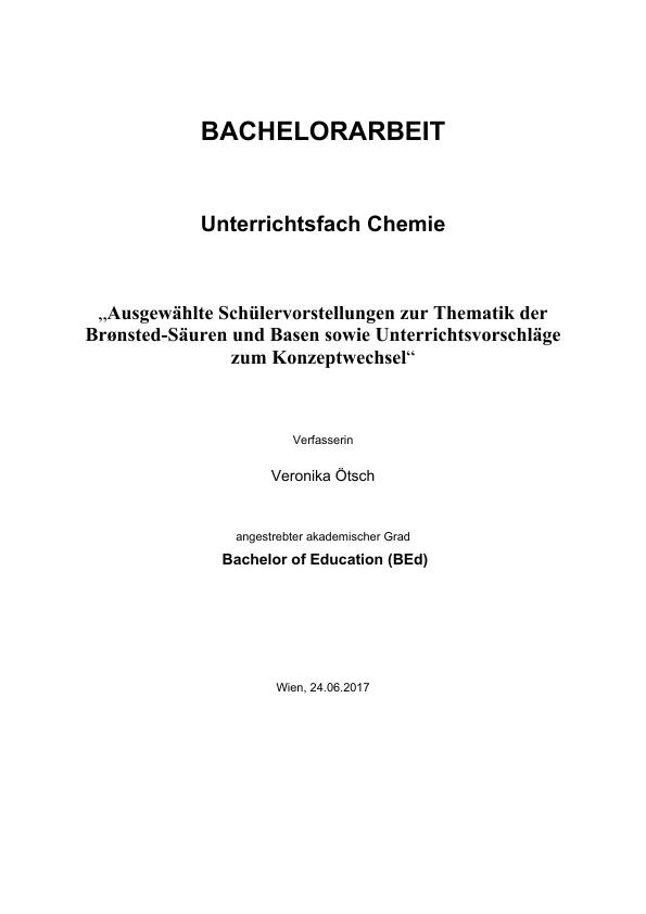 Titel: Ausgewählte Schülervorstellungen zur Thematik der Brønsted-Säuren und Basen sowie Unterrichtsvorschläge zum Konzeptwechsel