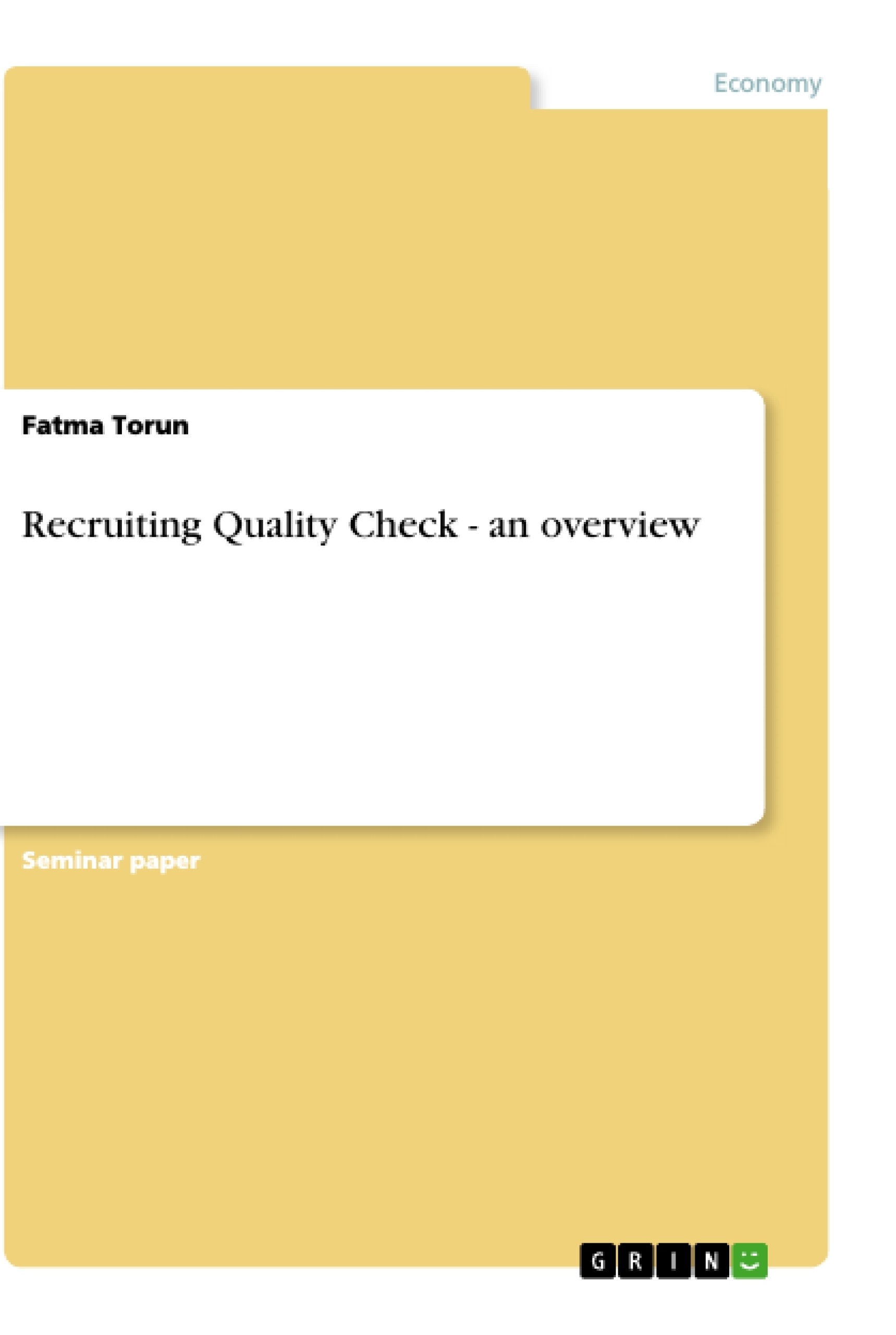 Titre: Recruiting Quality Check - an overview