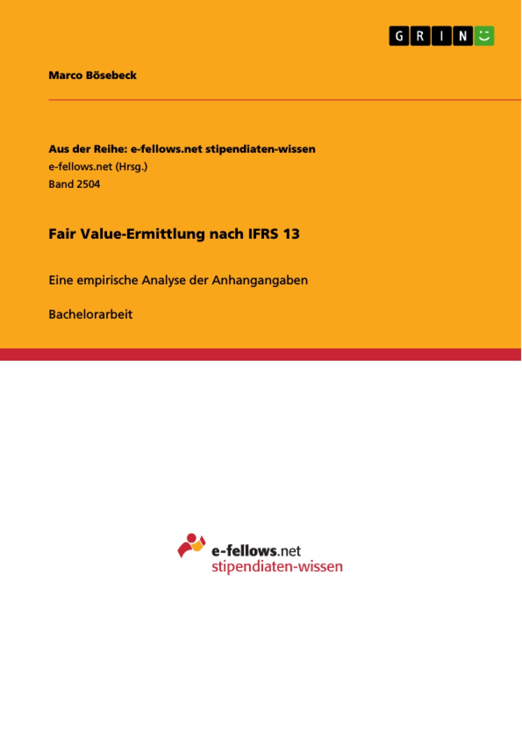 Titel: Fair Value-Ermittlung nach IFRS 13