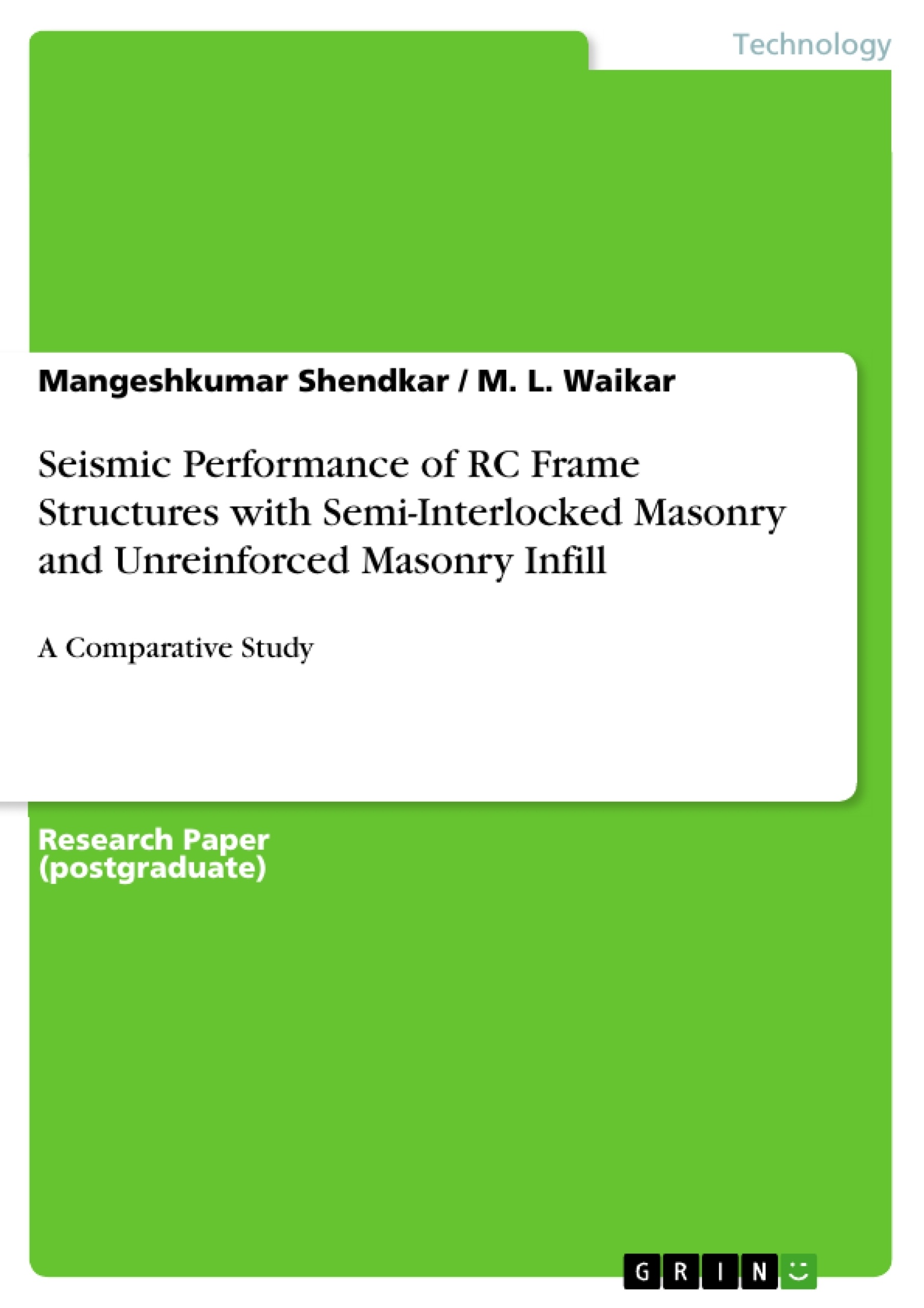 Titel: Seismic Performance of RC Frame Structures with Semi-Interlocked Masonry and Unreinforced Masonry Infill