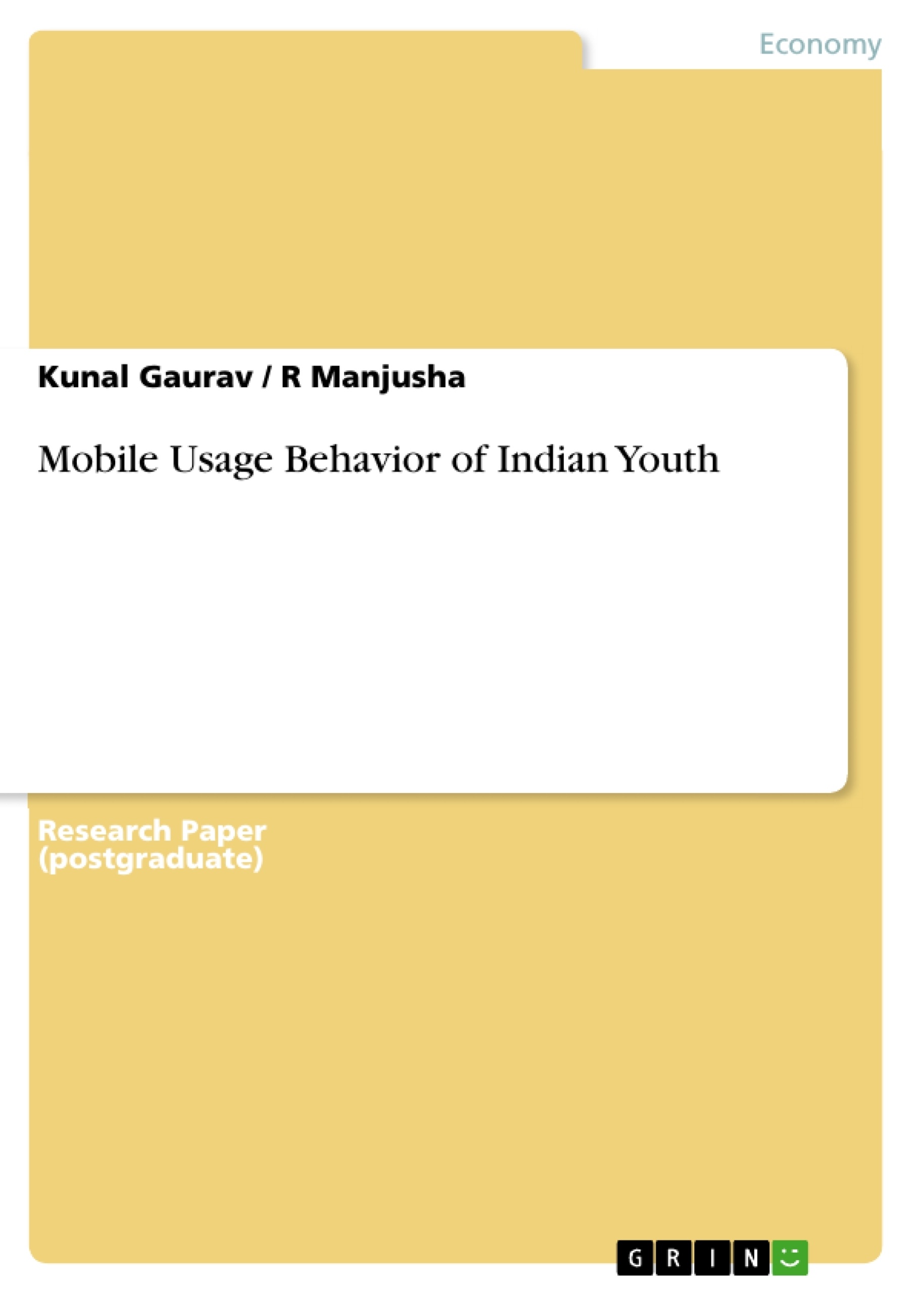 Titel: Mobile Usage Behavior of Indian Youth