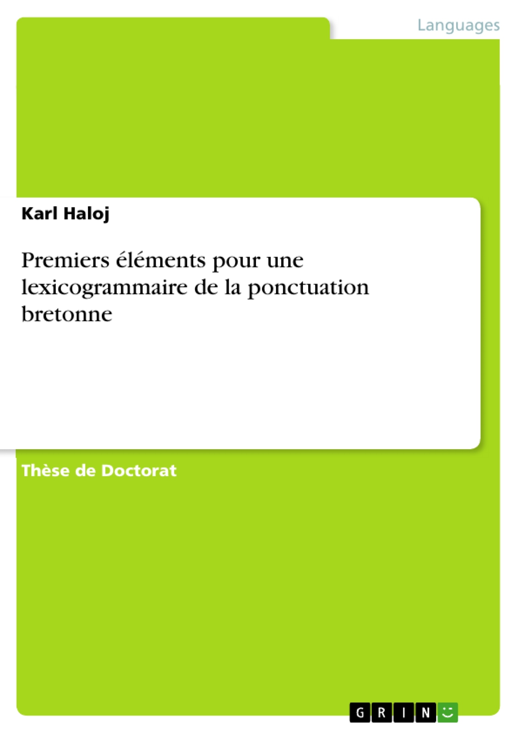 Titre: Premiers éléments pour une lexicogrammaire de la ponctuation bretonne