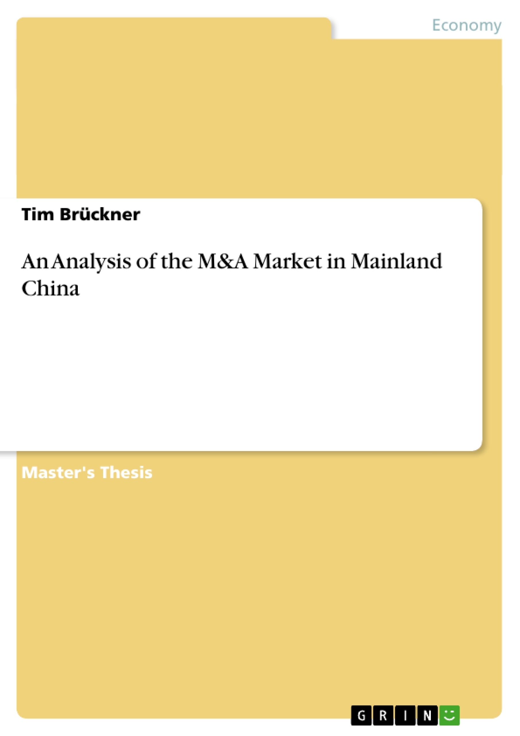 Titre: An Analysis of the M&A Market in Mainland China