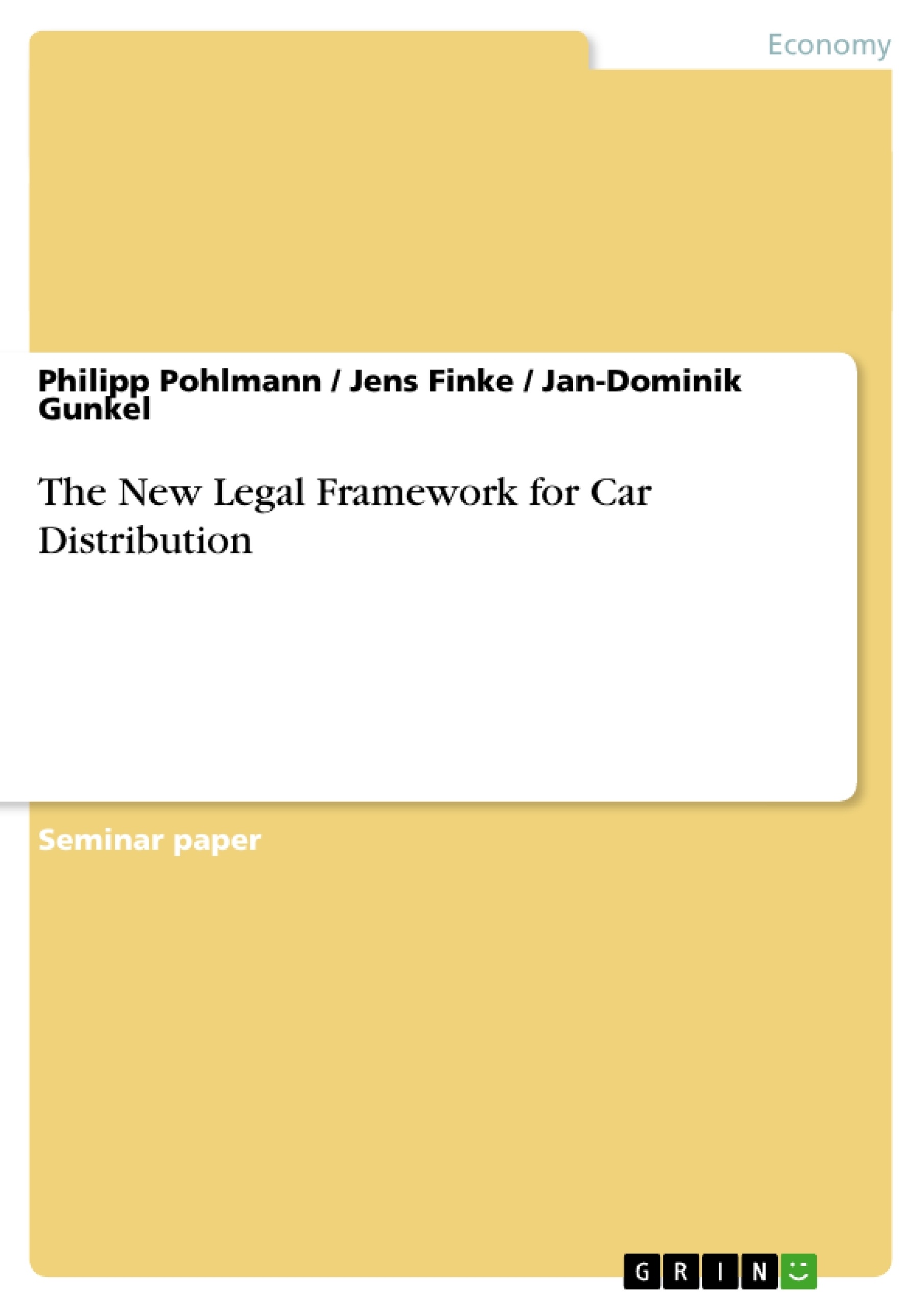 Titel: The New Legal Framework for Car Distribution