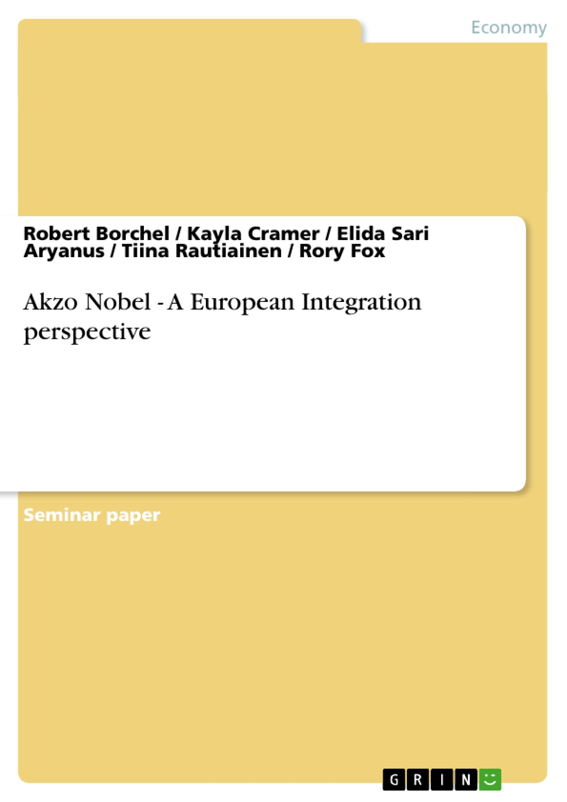 Título: Akzo Nobel - A European Integration perspective