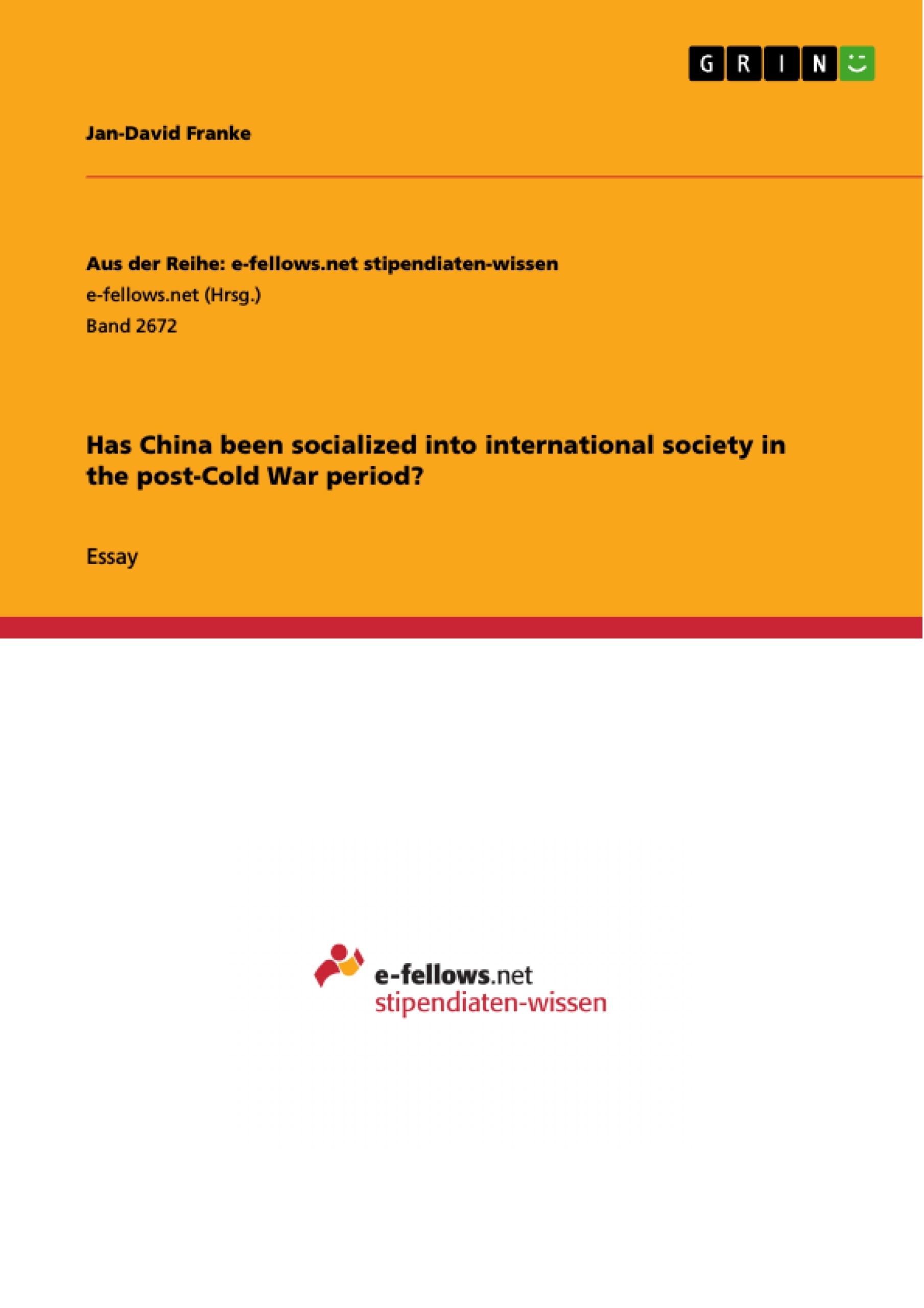 Titel: Has China been socialized into international society in the post-Cold War period?