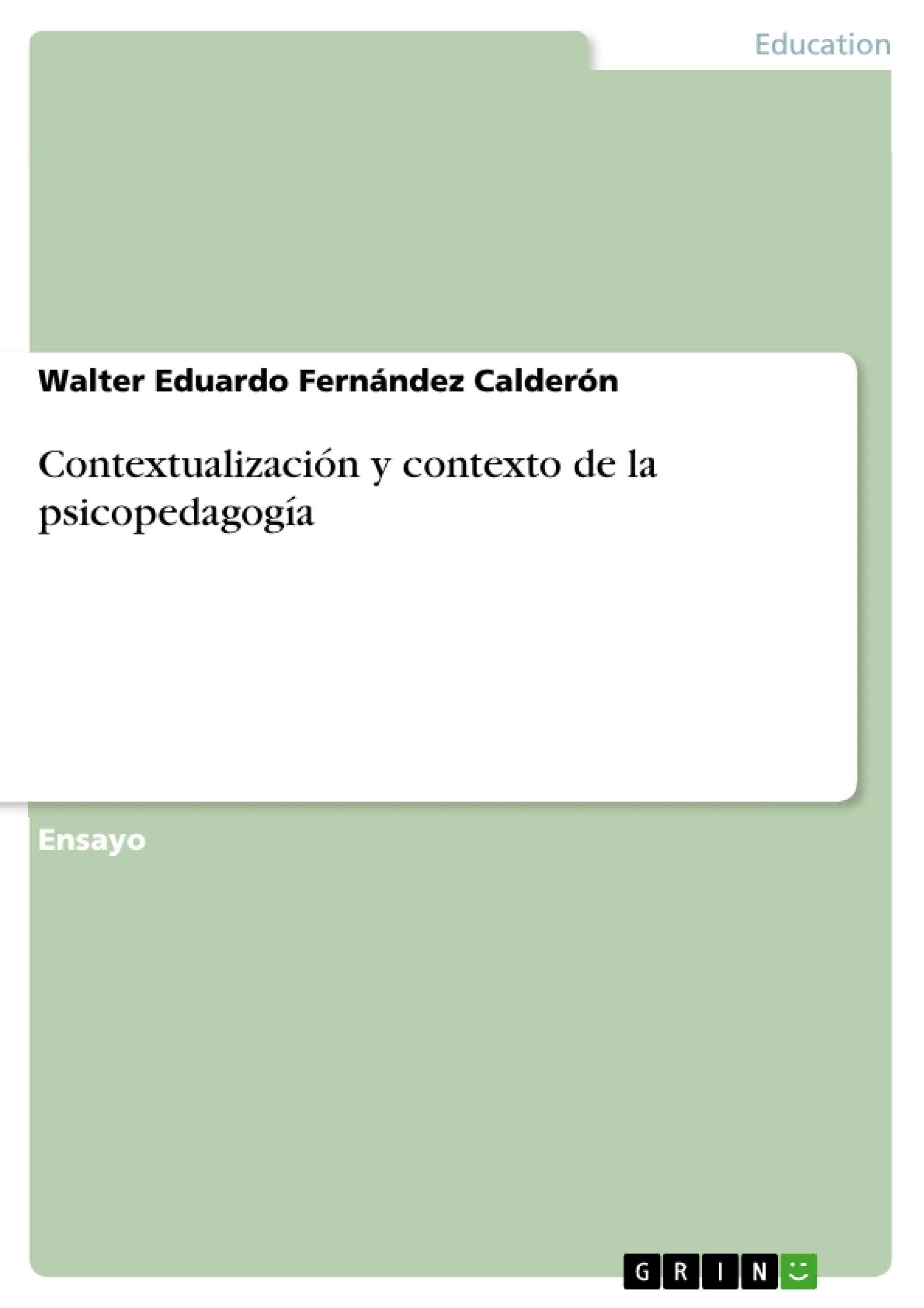 Titel: Contextualización y contexto de la psicopedagogía