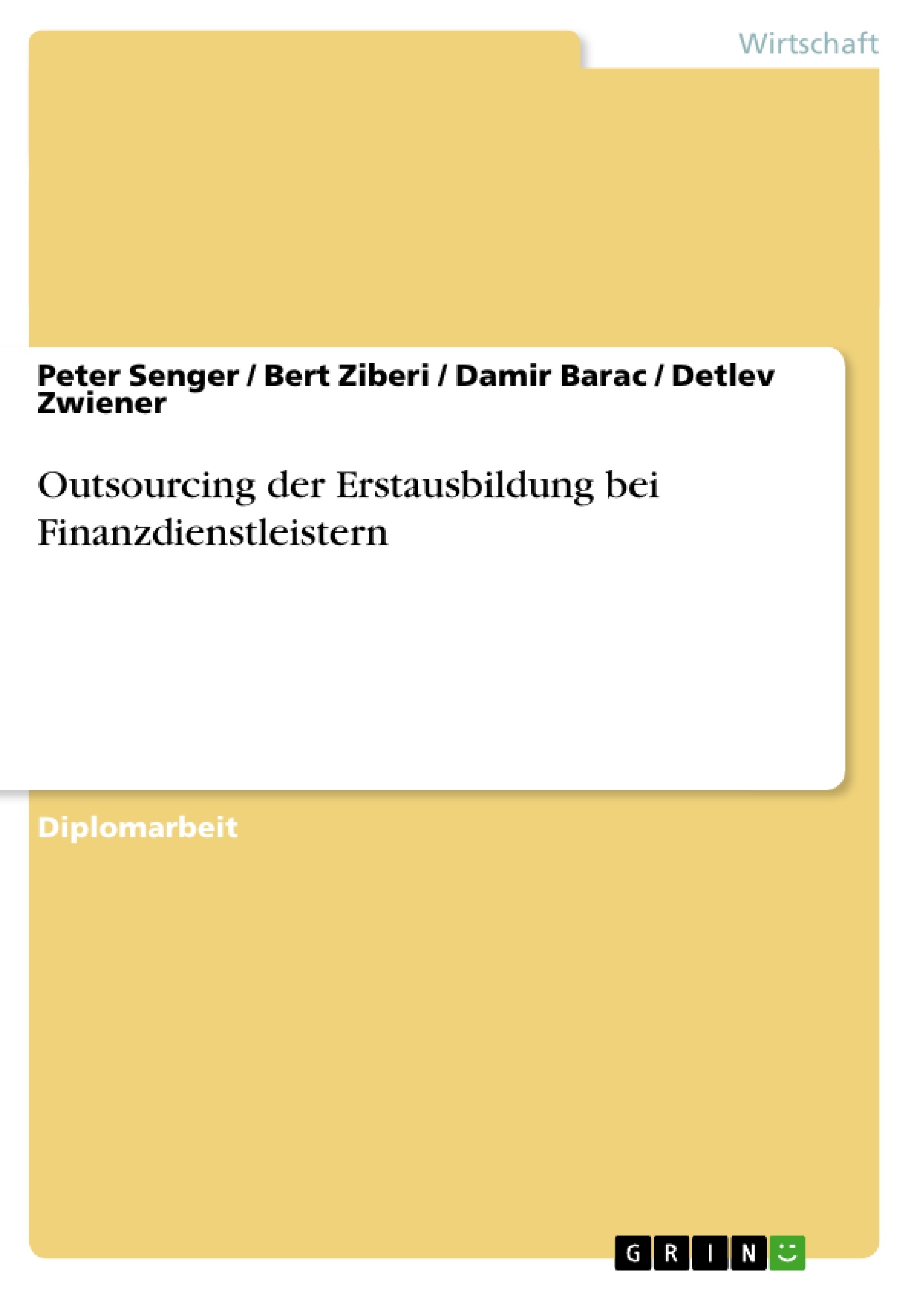 Title: Outsourcing der Erstausbildung bei Finanzdienstleistern