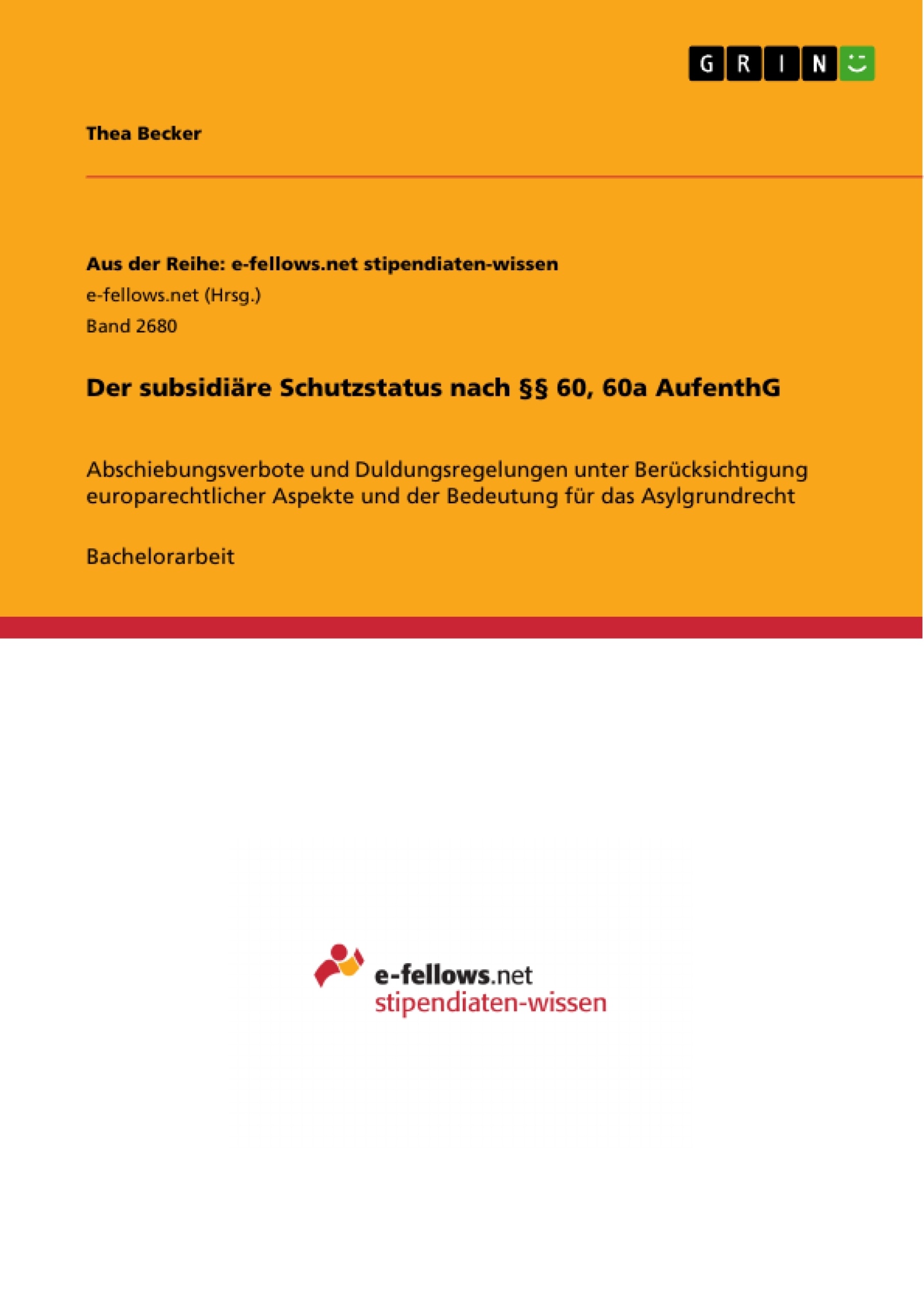 Titre: Der subsidiäre Schutzstatus nach §§ 60, 60a AufenthG