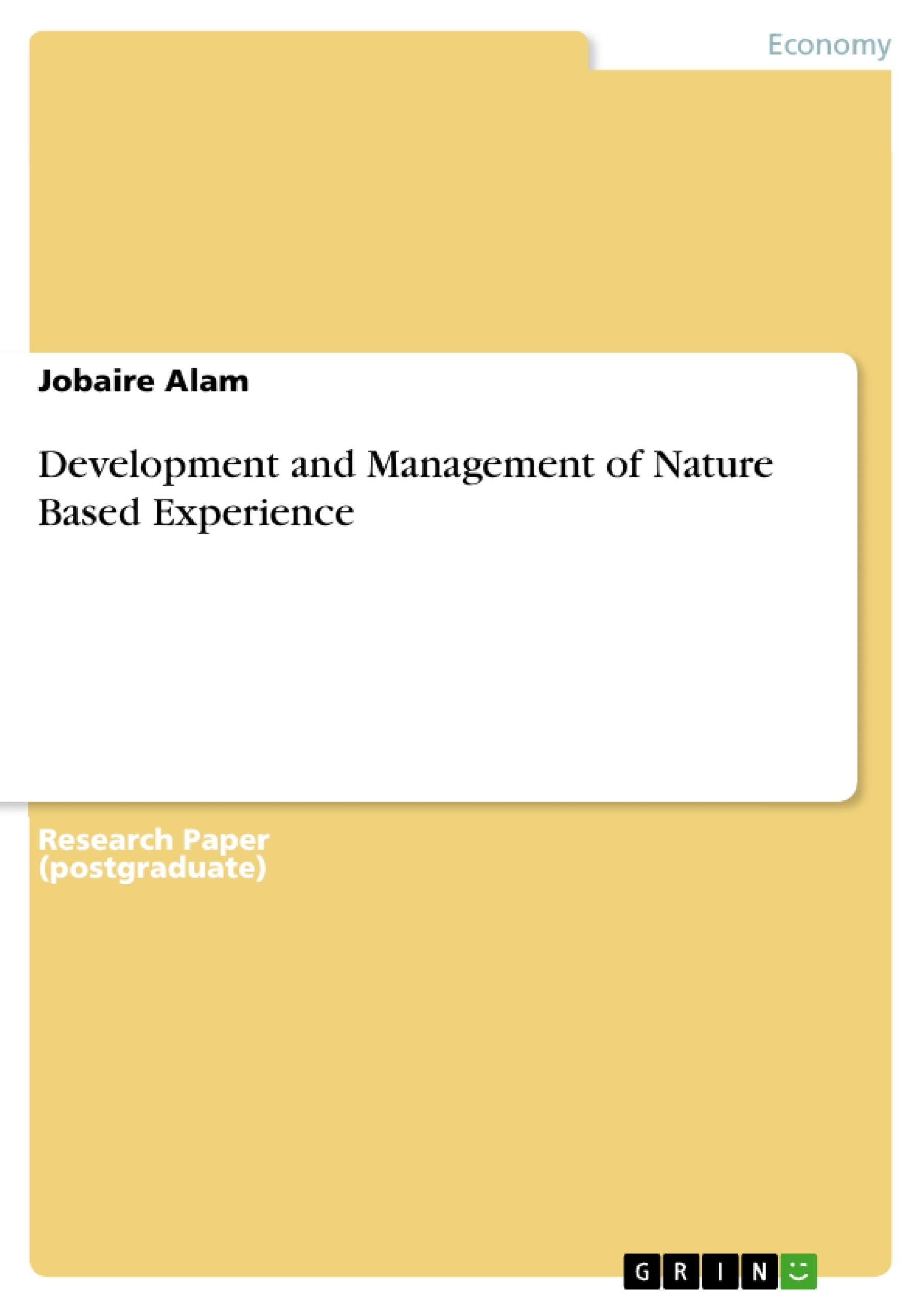 Title: Development and Management of Nature Based Experience