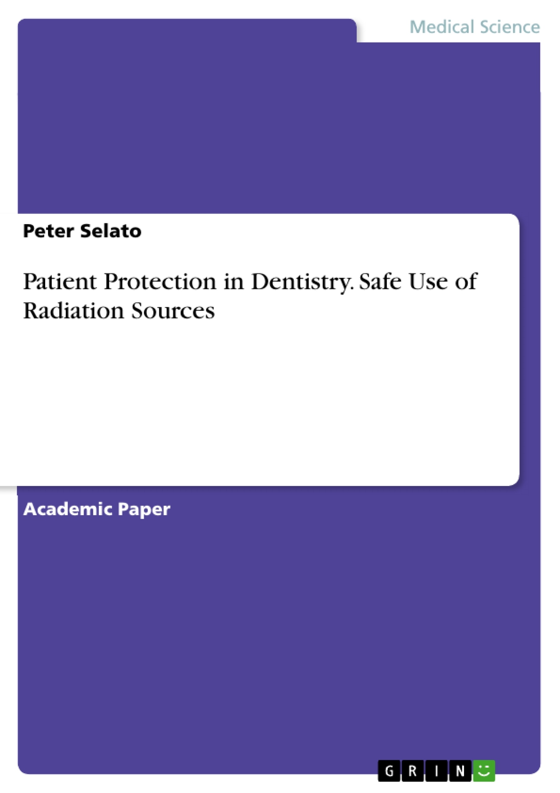 Titre: Patient Protection in Dentistry. Safe Use of Radiation Sources