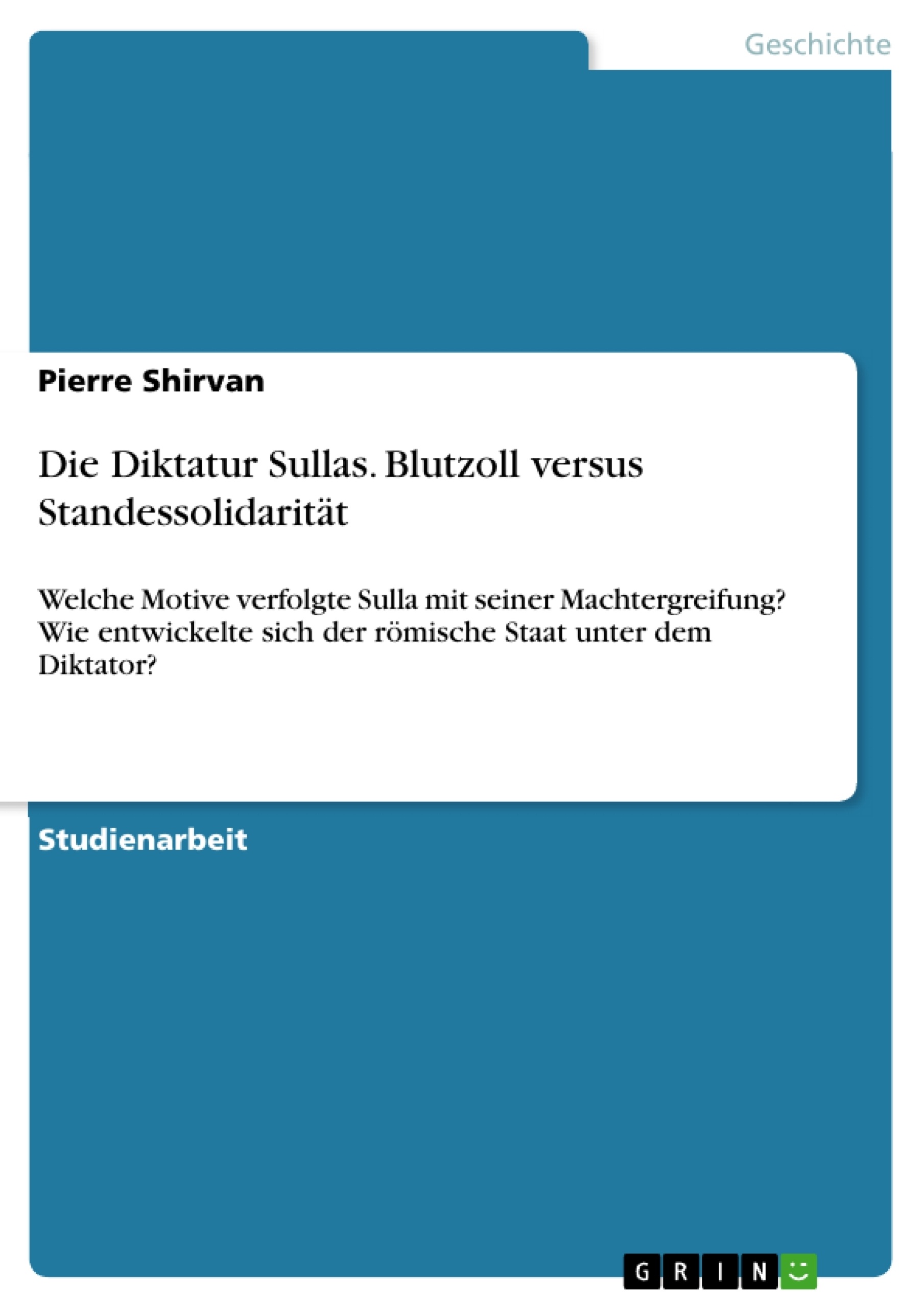 Titre: Die Diktatur Sullas. Blutzoll versus Standessolidarität