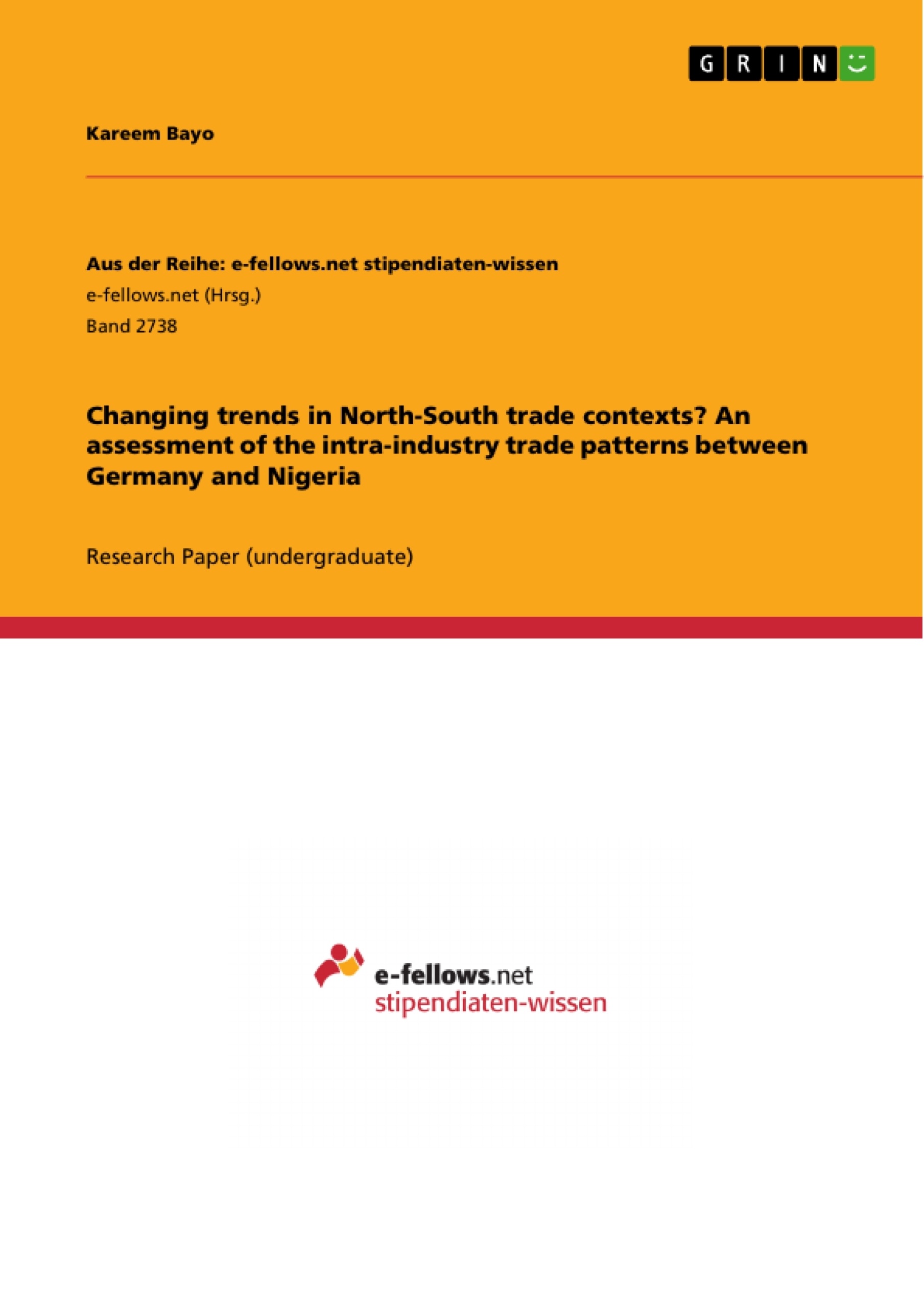 Title: Changing trends in North-South trade contexts? An assessment of the intra-industry trade patterns between Germany and Nigeria