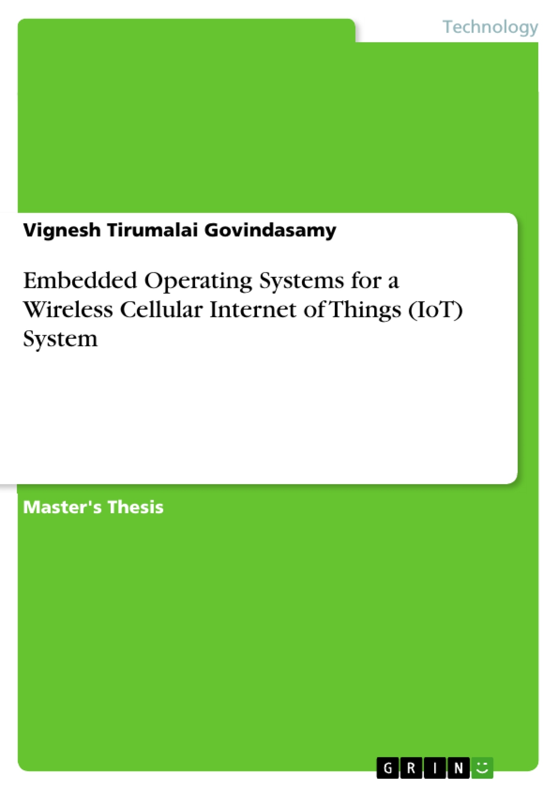 Title: Embedded Operating Systems for a Wireless Cellular Internet of Things (IoT) System
