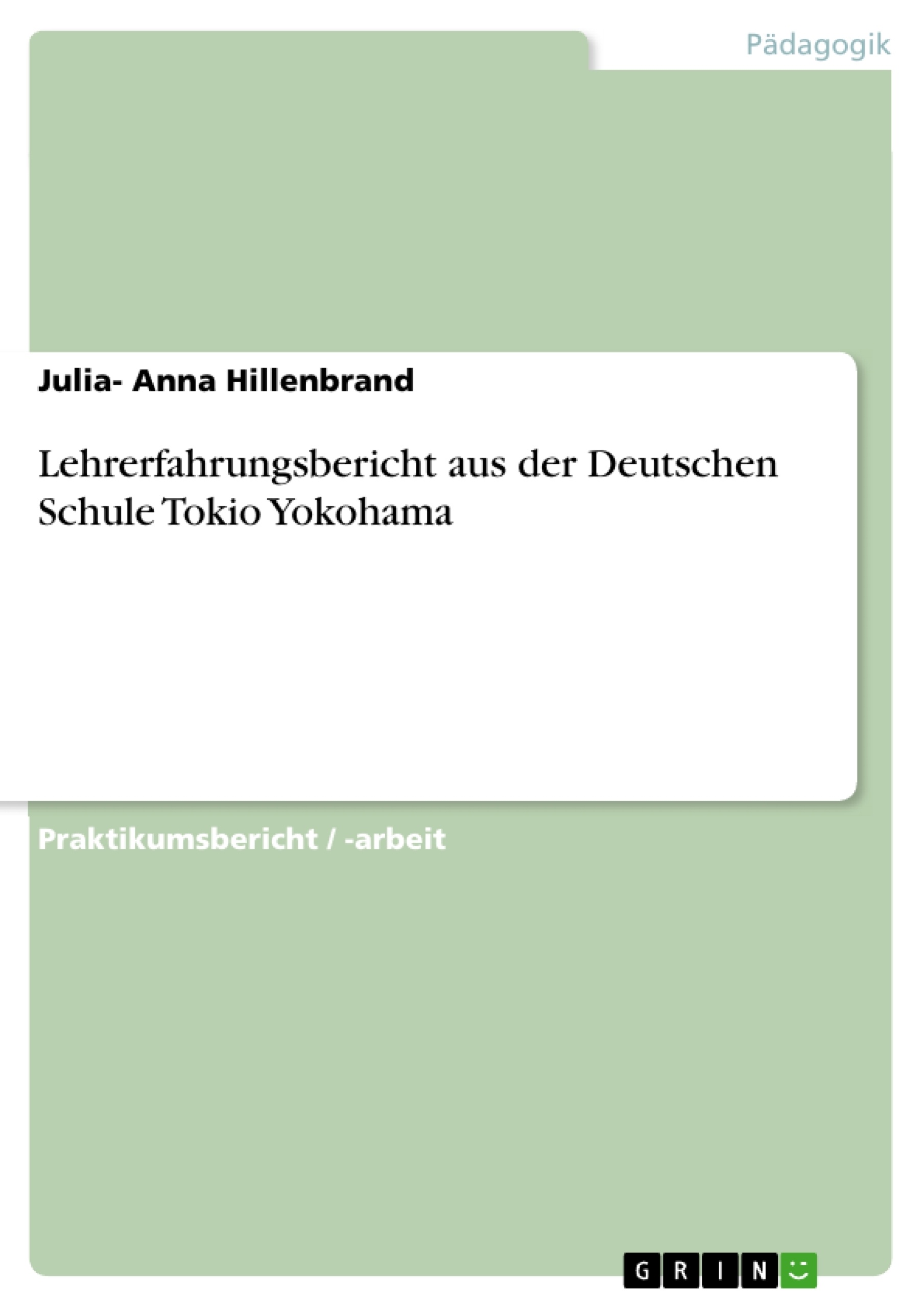 Título: Lehrerfahrungsbericht aus der Deutschen Schule Tokio Yokohama