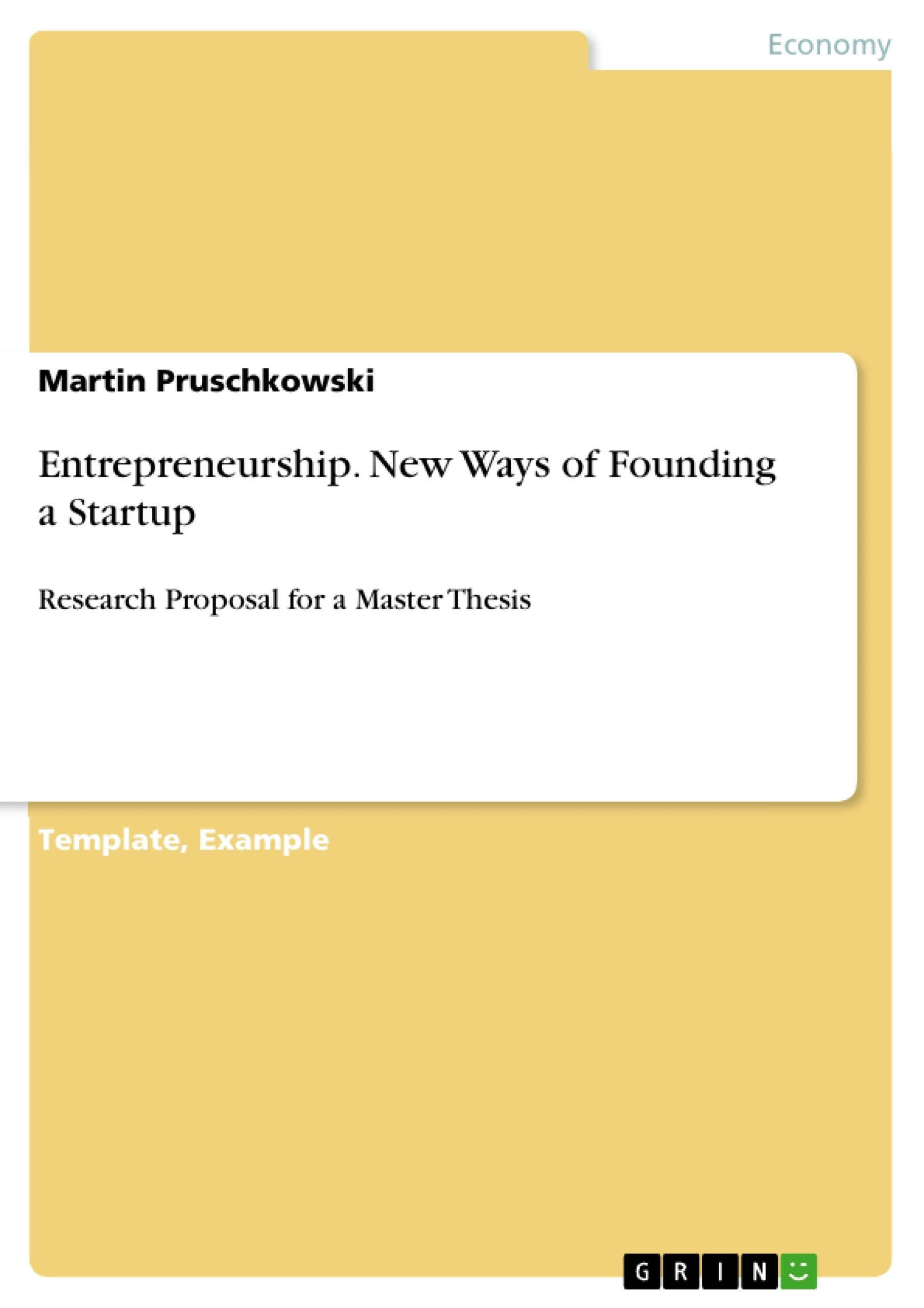 Titel: Entrepreneurship. New Ways of Founding a Startup