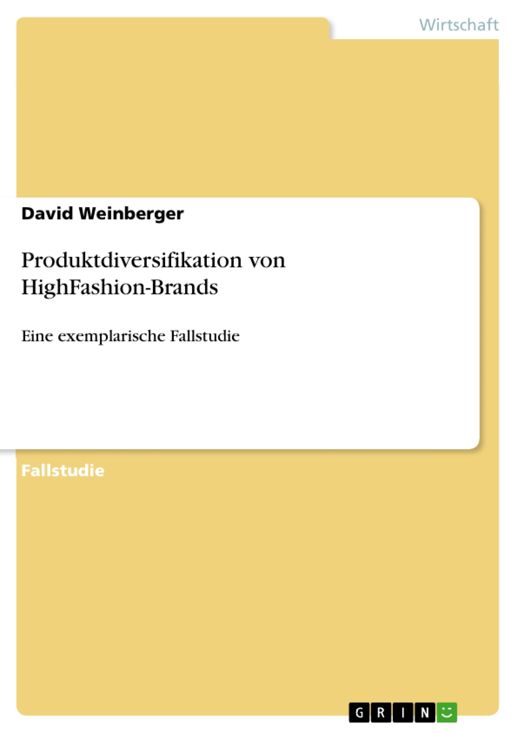 Titre: Produktdiversifikation von HighFashion-Brands