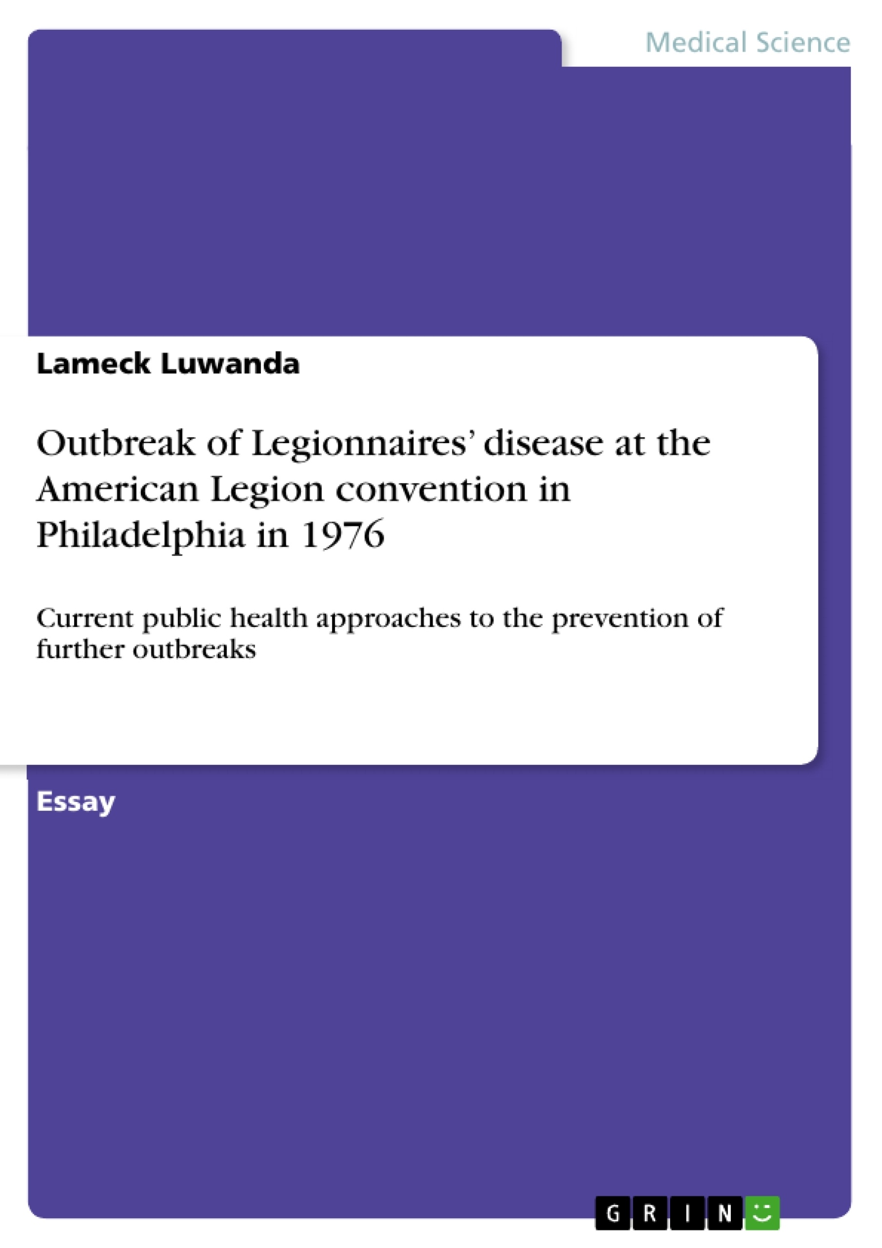 Titre: Outbreak of Legionnaires’ disease at the American Legion convention in Philadelphia in 1976