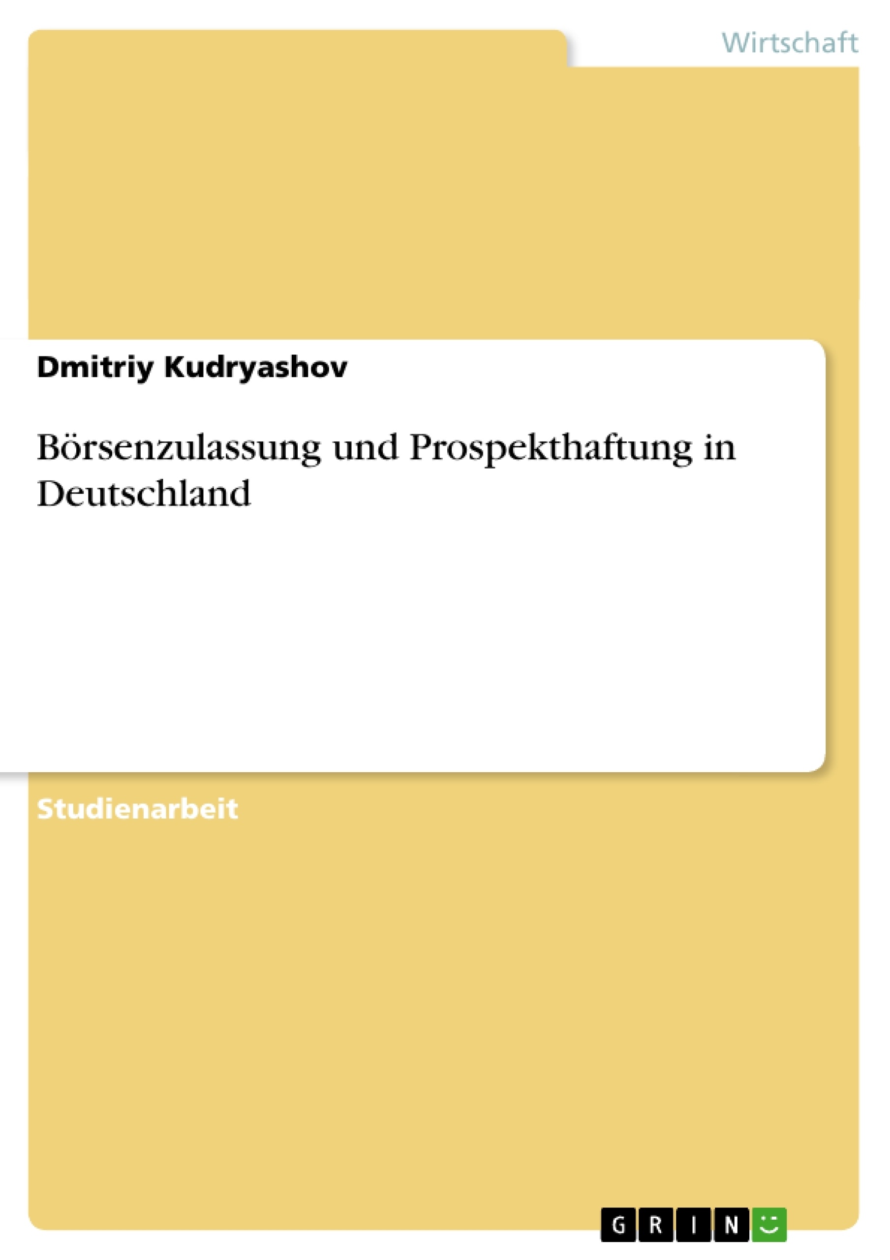 Titel: Börsenzulassung und Prospekthaftung in Deutschland