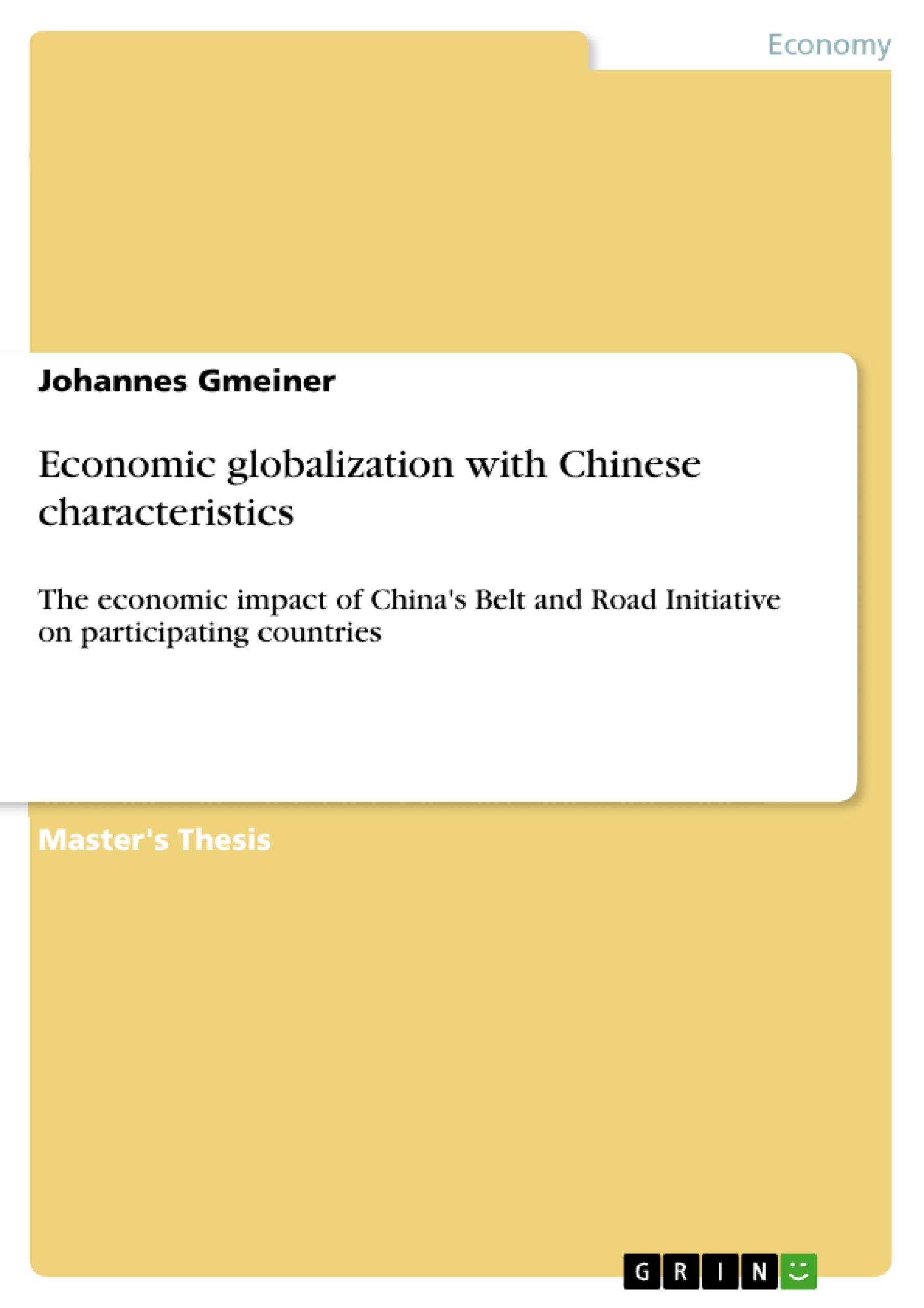 Titel: Economic globalization with Chinese characteristics