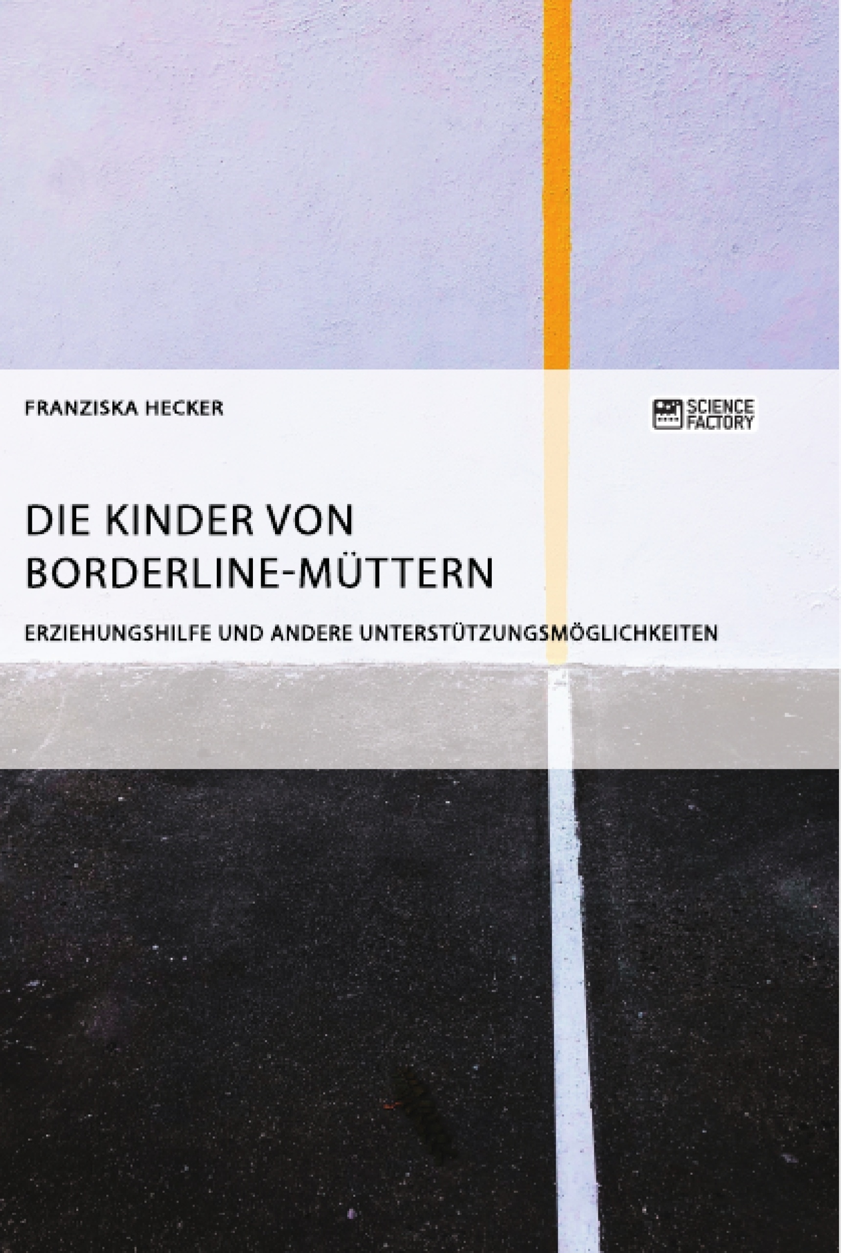 Title: Die Kinder von Borderline-Müttern